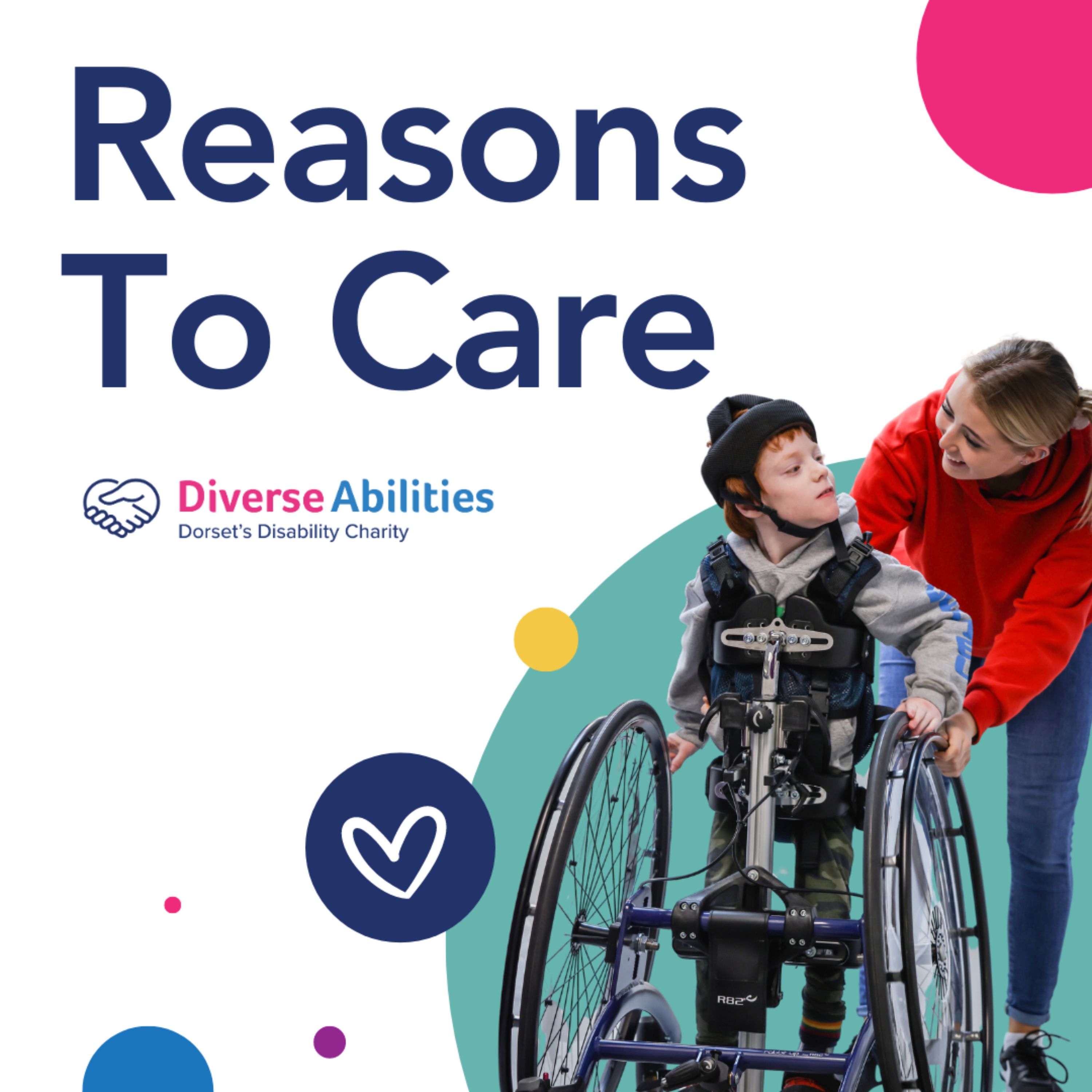 Reasons to Care by Diverse Abilities