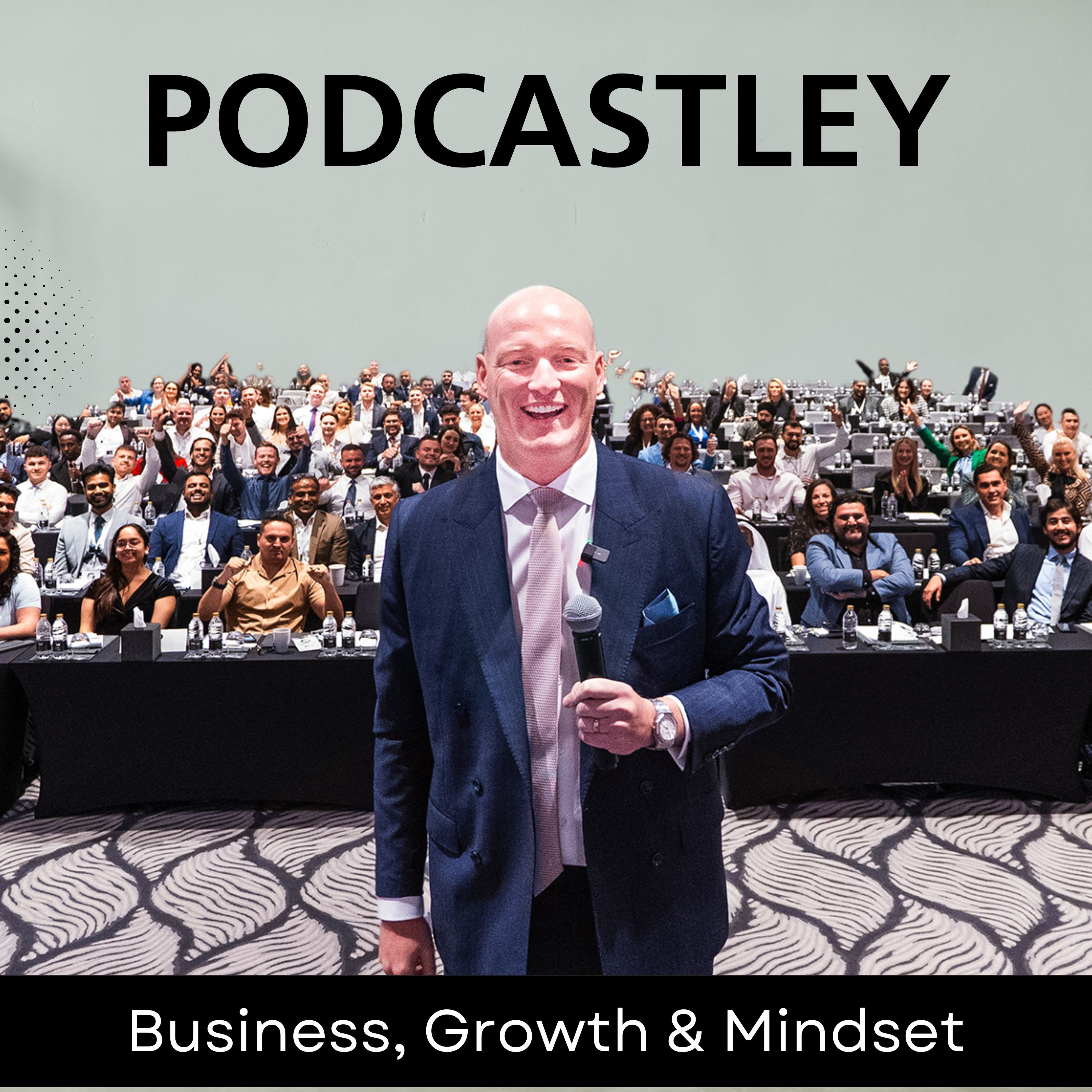 Podcastley - Business, Growth and Mindset
