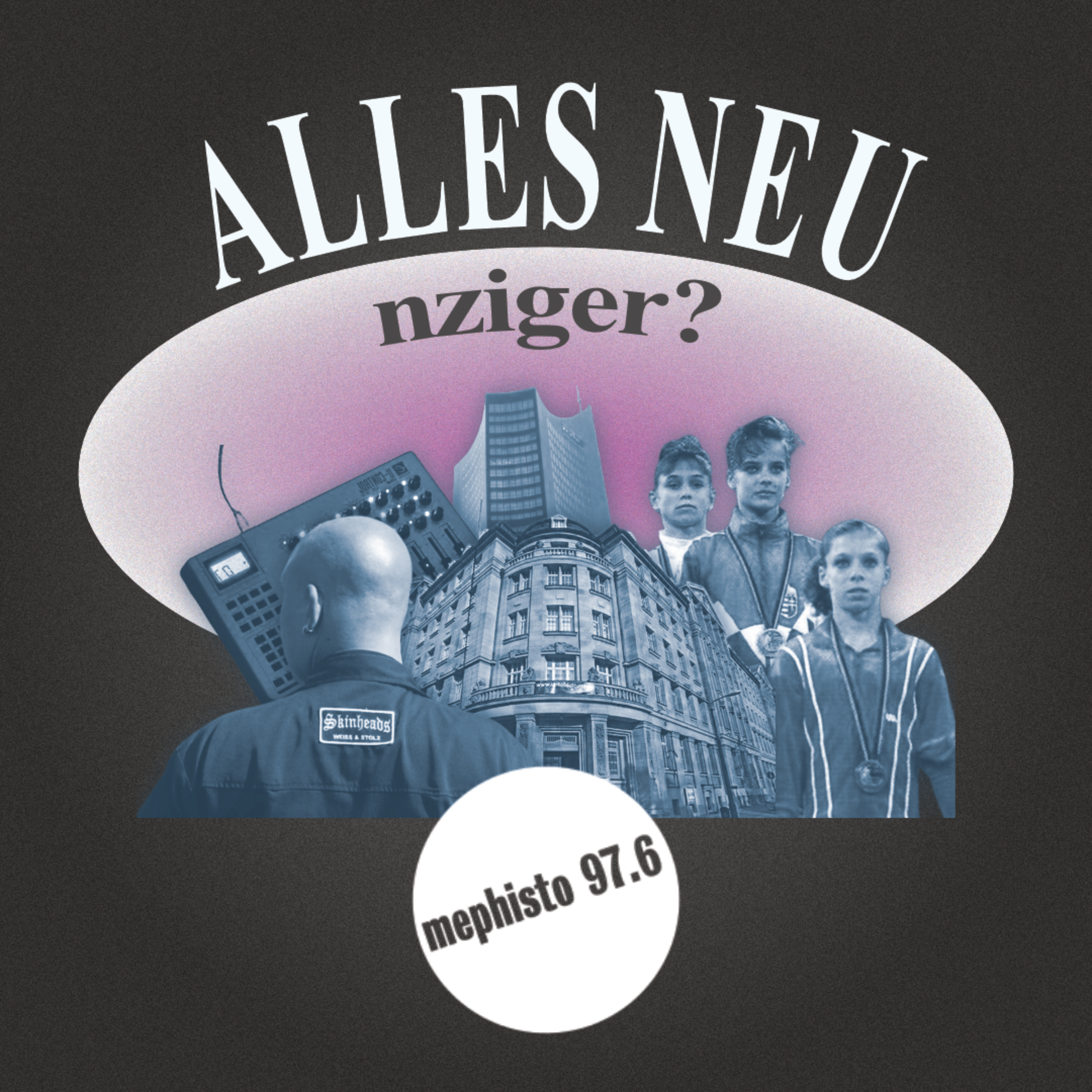 Alles NEUnziger? Leipzig in den 90er Jahren podcast artwork