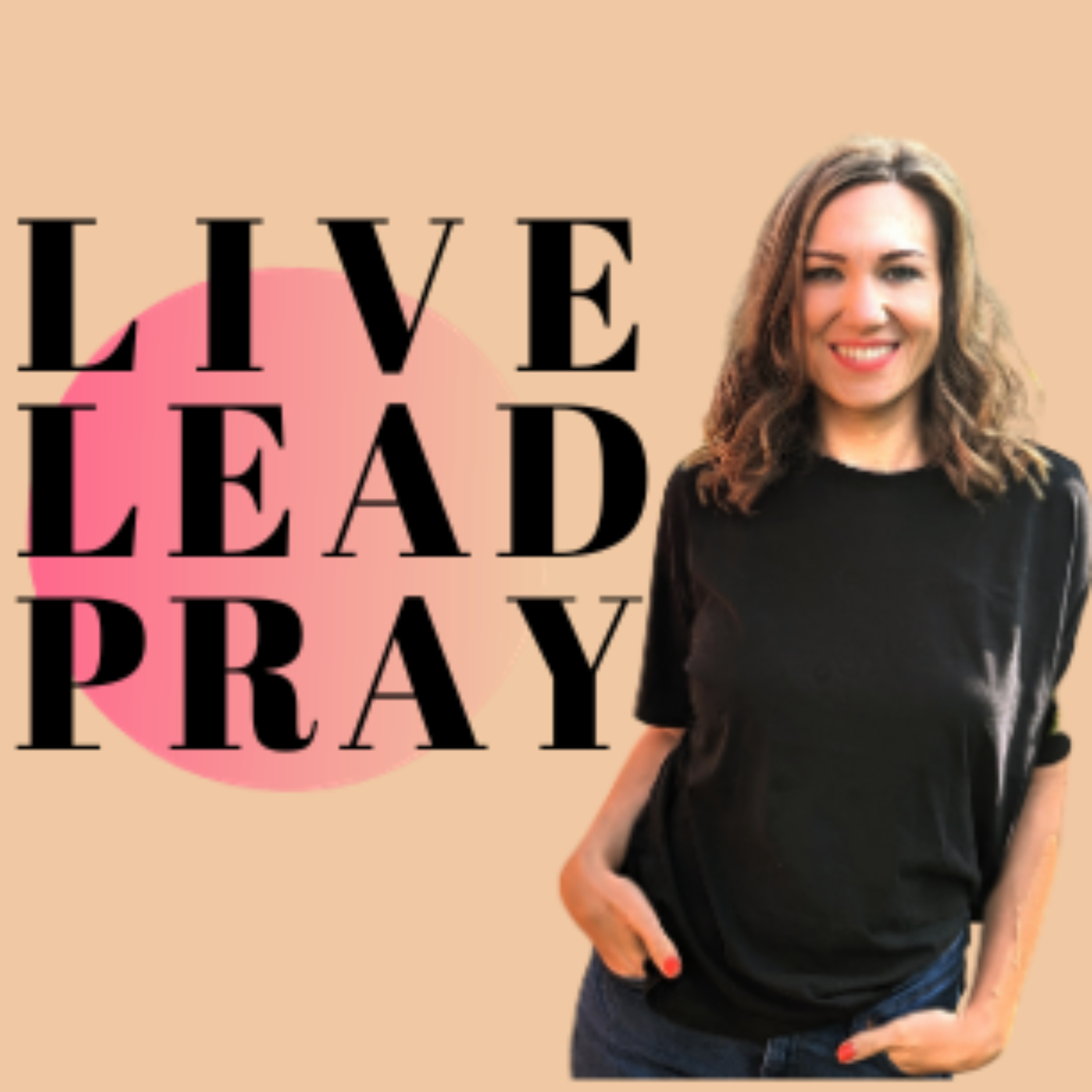 LiveLeadPray podcast artwork