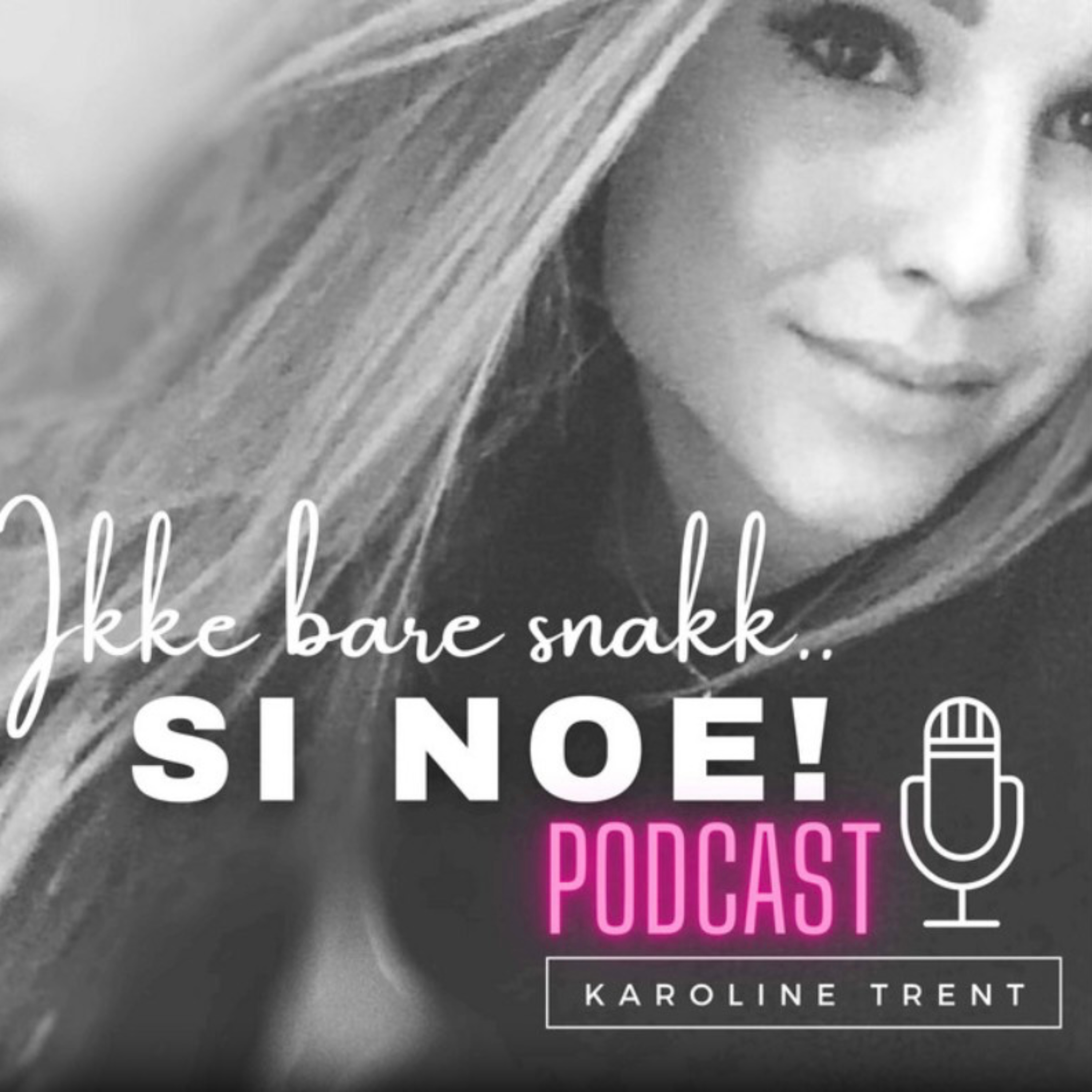 Ikke bare snakk, si noe! podcast artwork