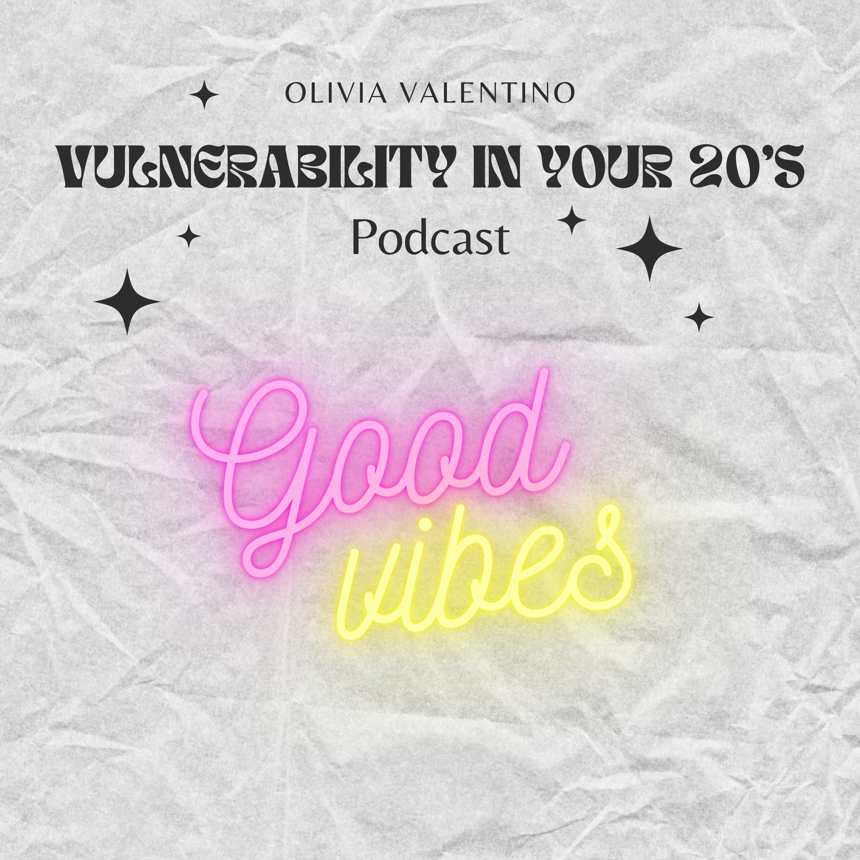 Vulnerability In Your 20's podcast artwork