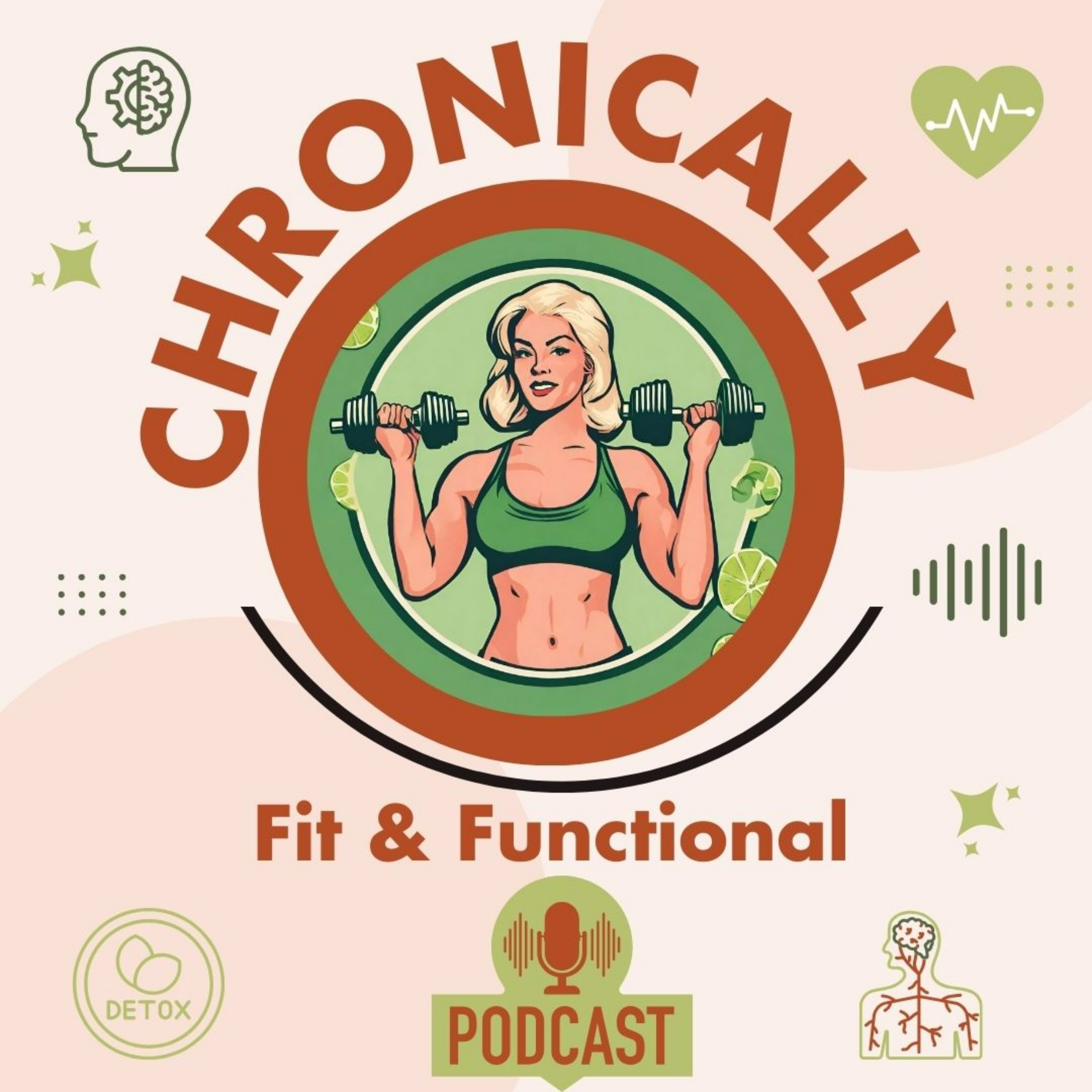 Chronically Fit and Functional