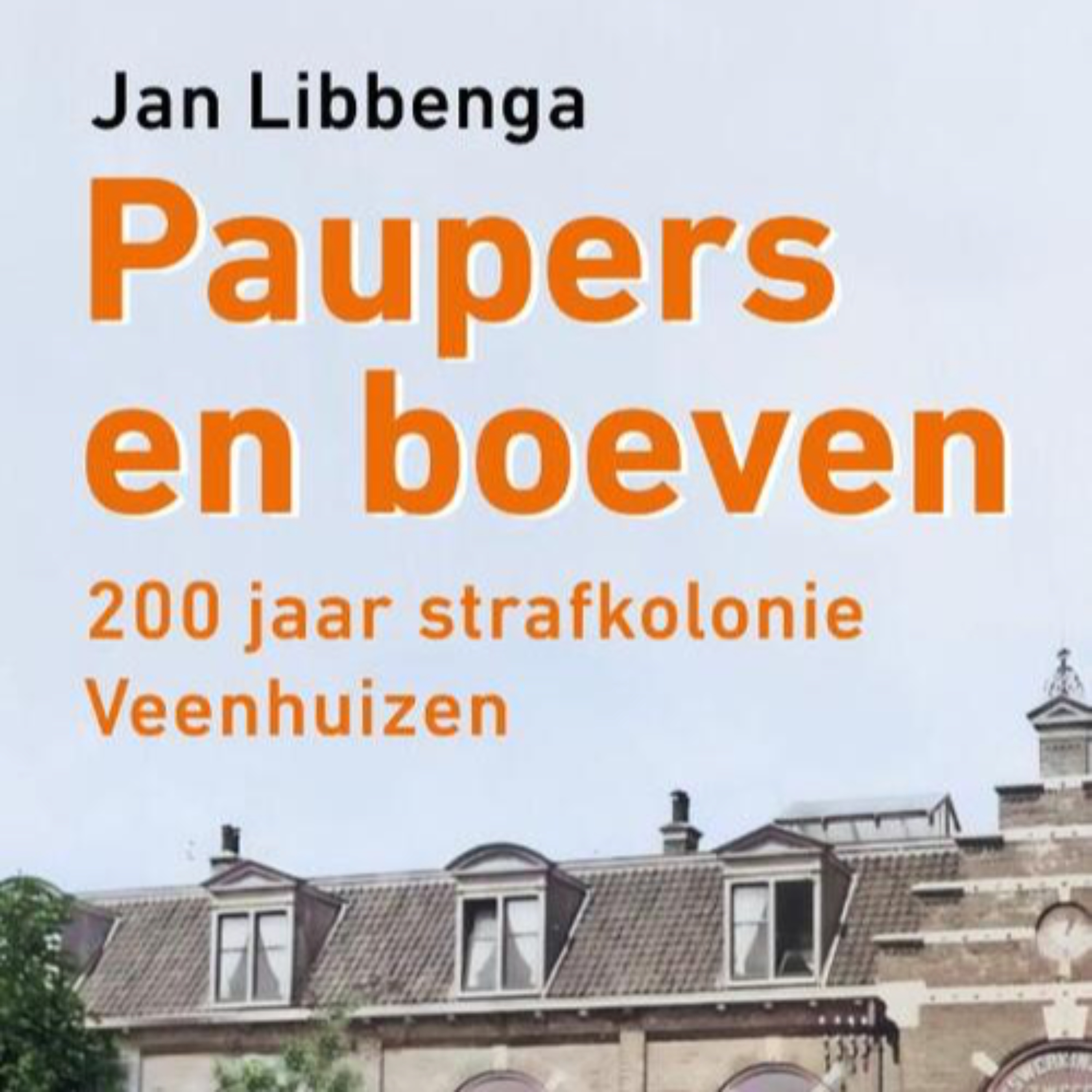 Paupers & Boeven podcast podcast artwork