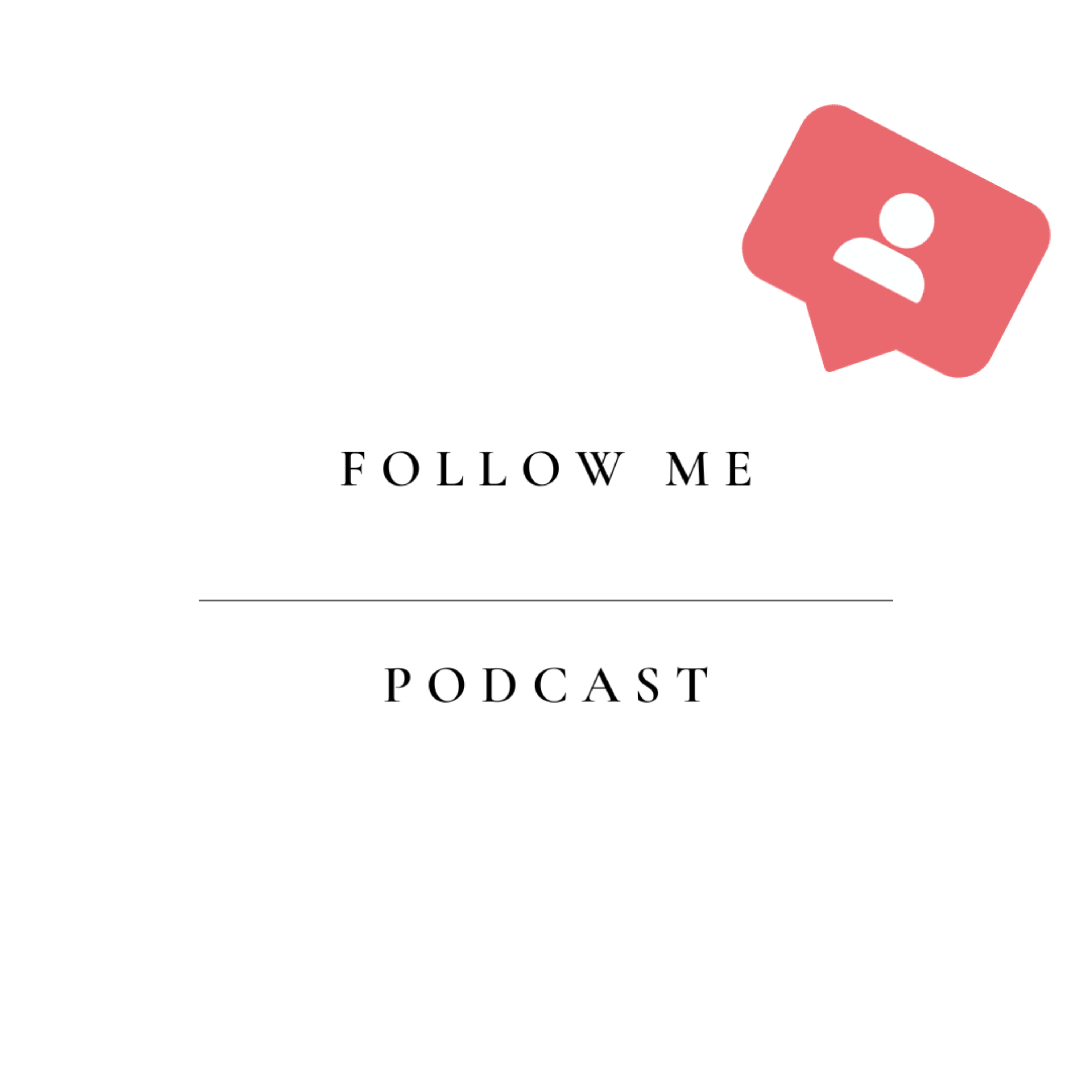 Follow Me Podcast podcast artwork