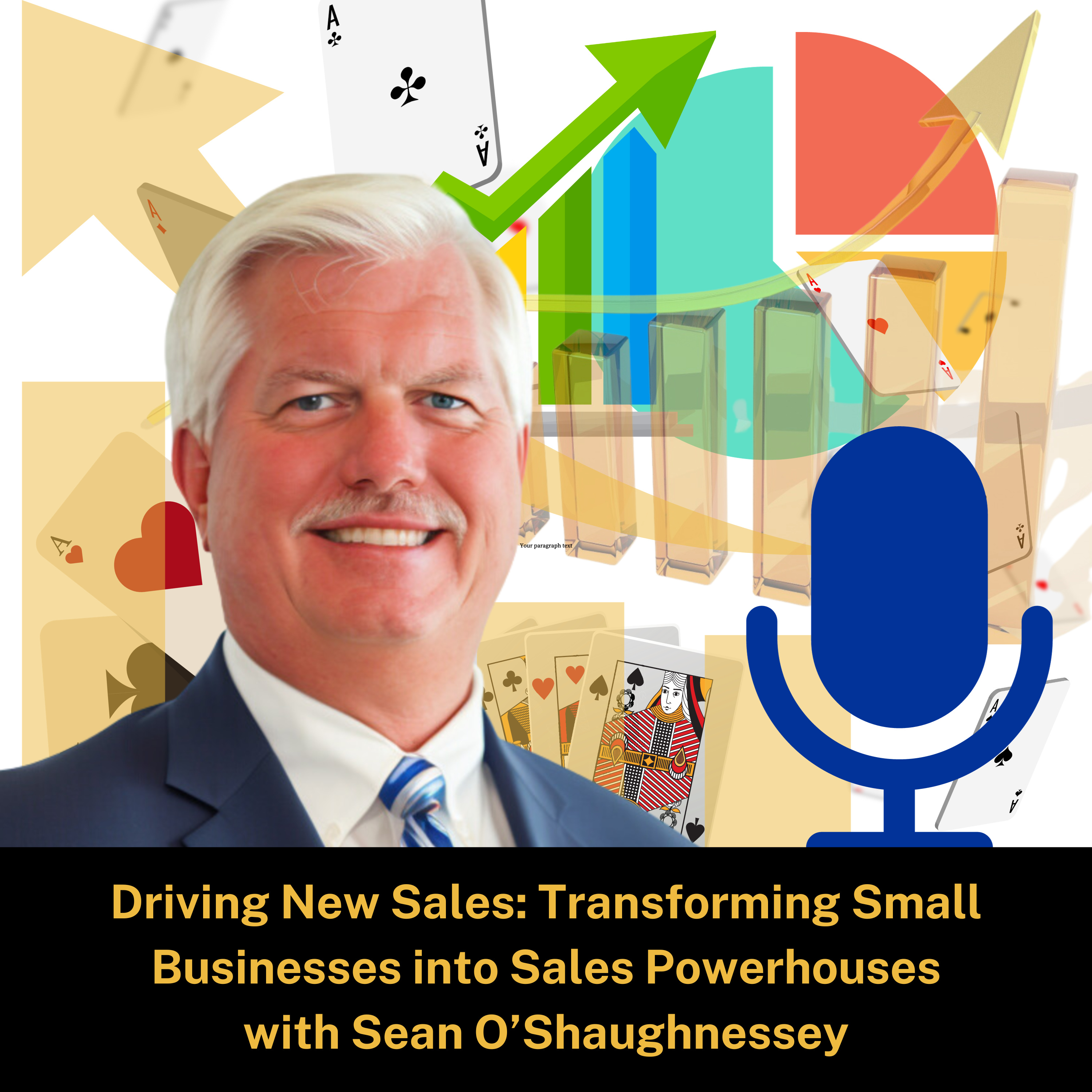 Driving New Sales: Transforming Small Businesses into Sales Powerhouses