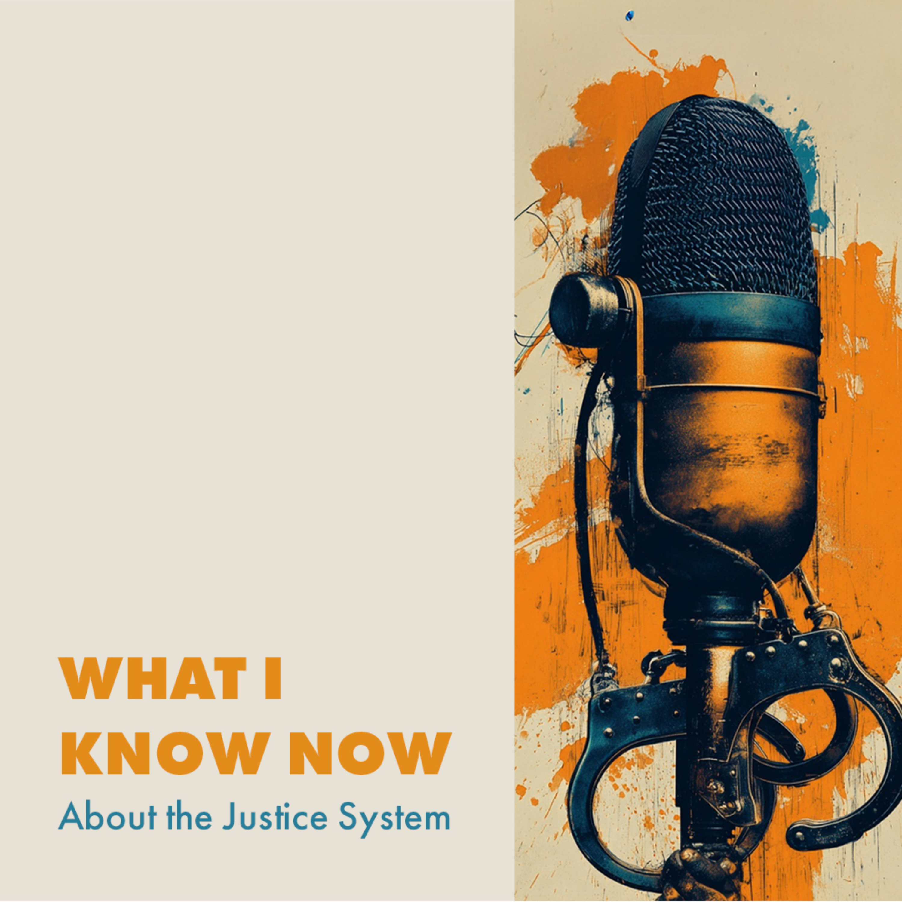 Juvenile Justice || What I Know Now
