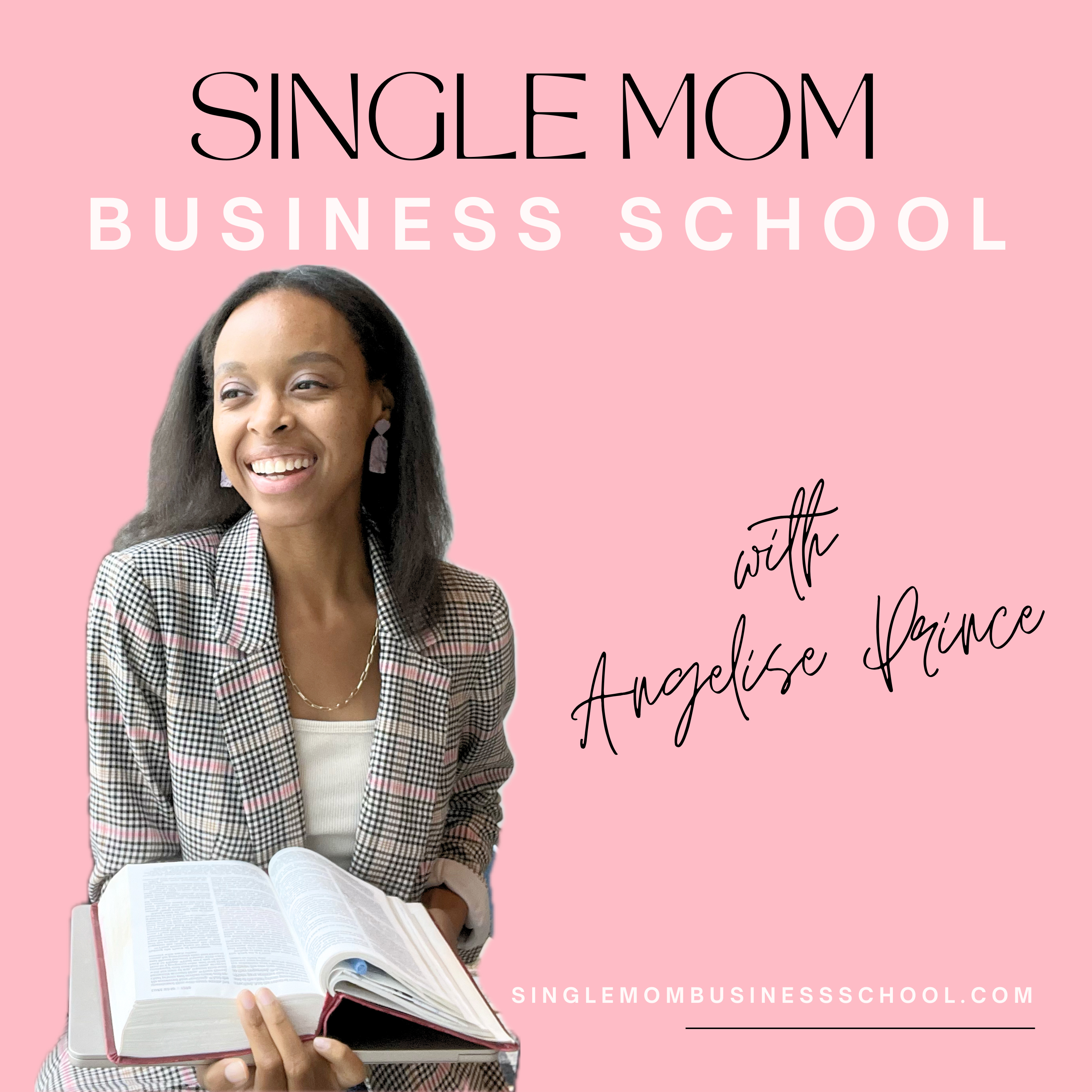 Single Mom Business School - Starting A Business Online for Christian Single Moms