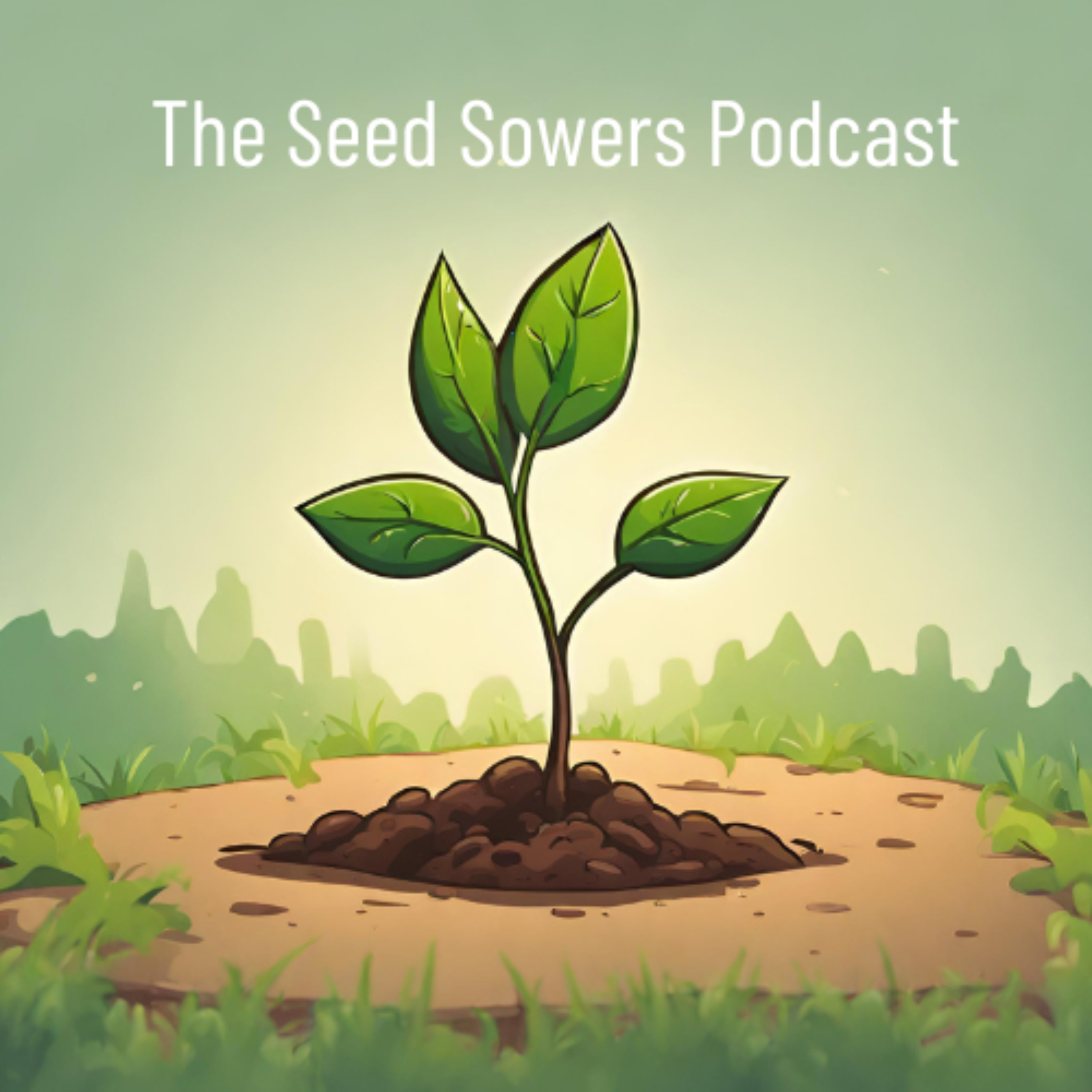 The Seed Sowers Podcast podcast artwork