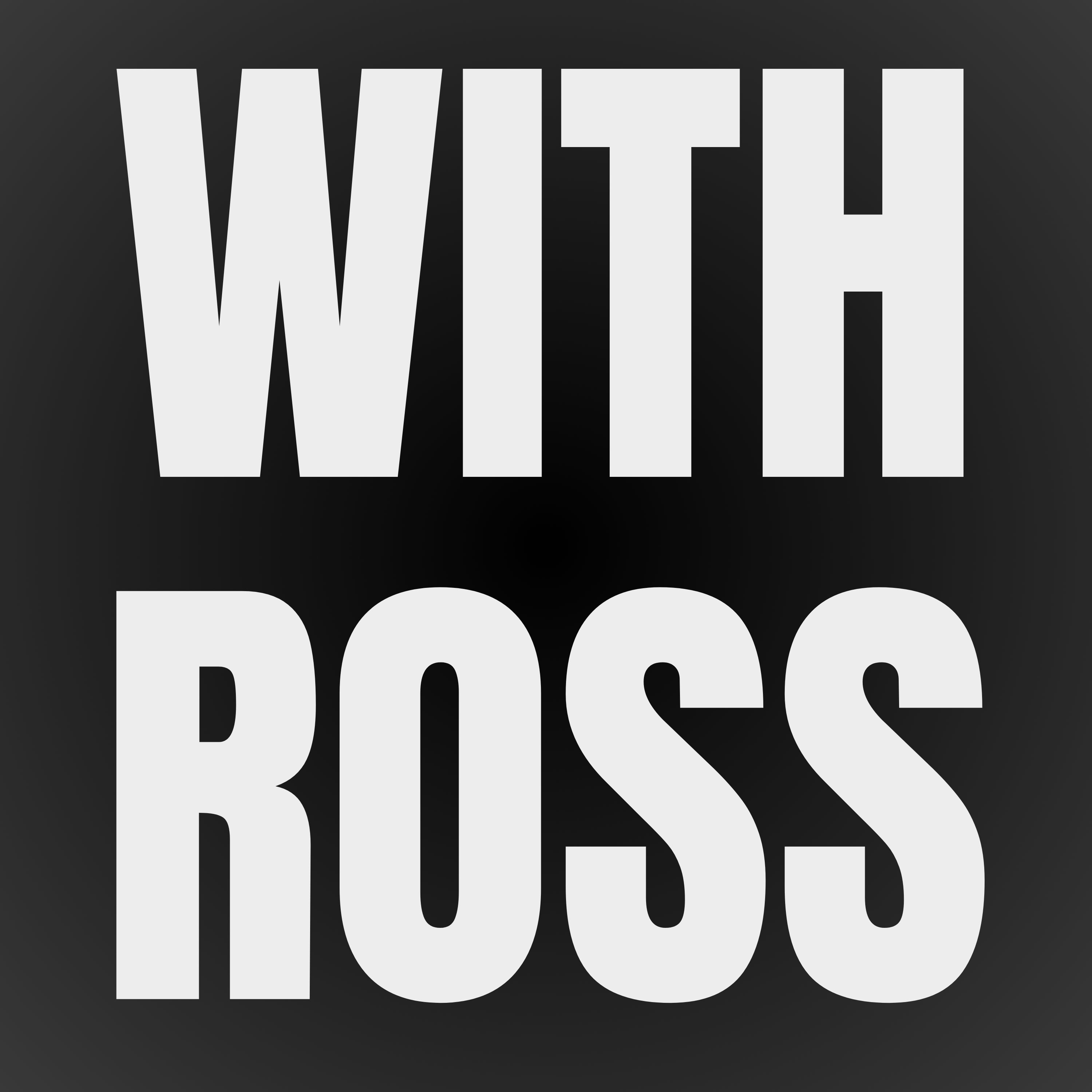 With Ross