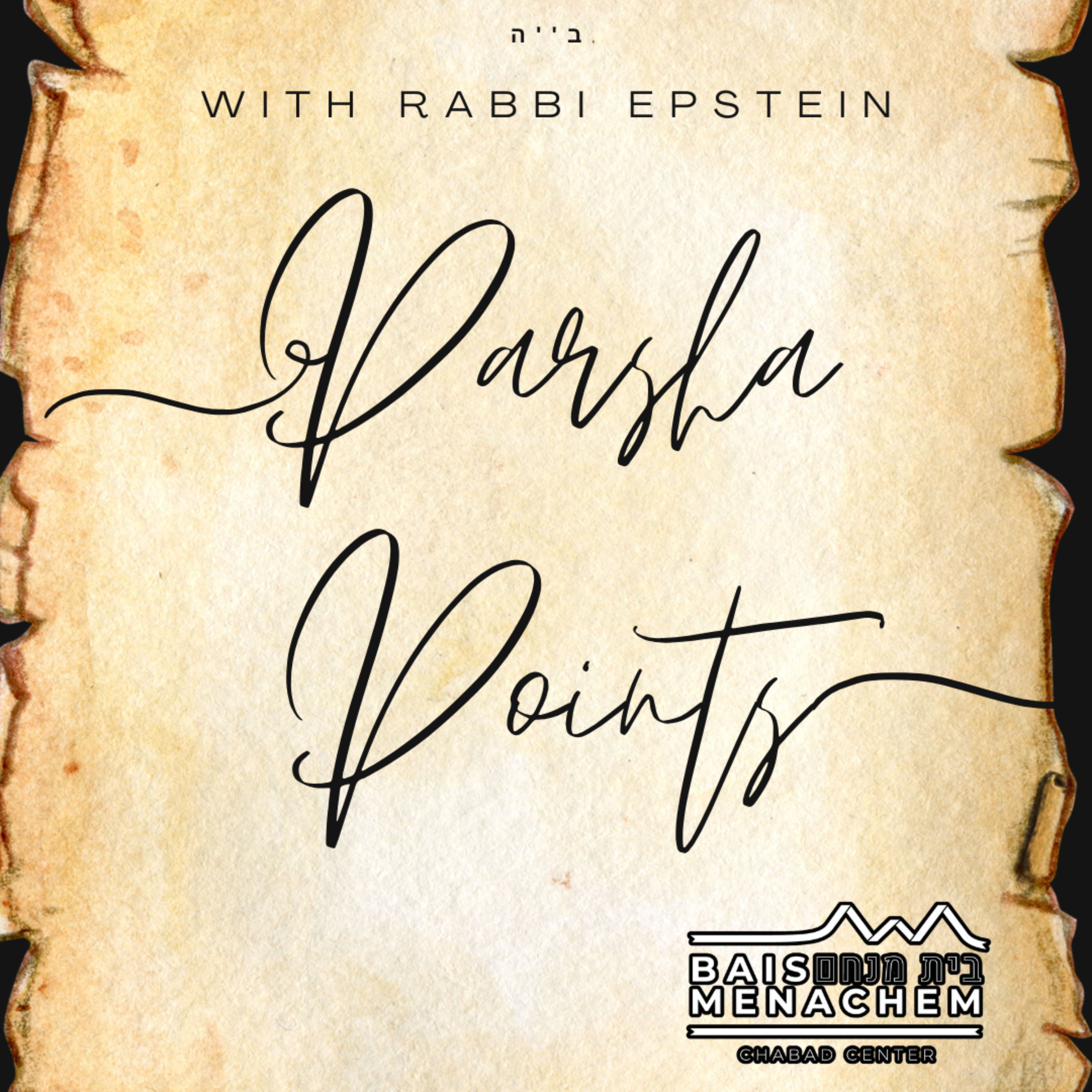 Parsha Points with Rabbi Baruch Epstein