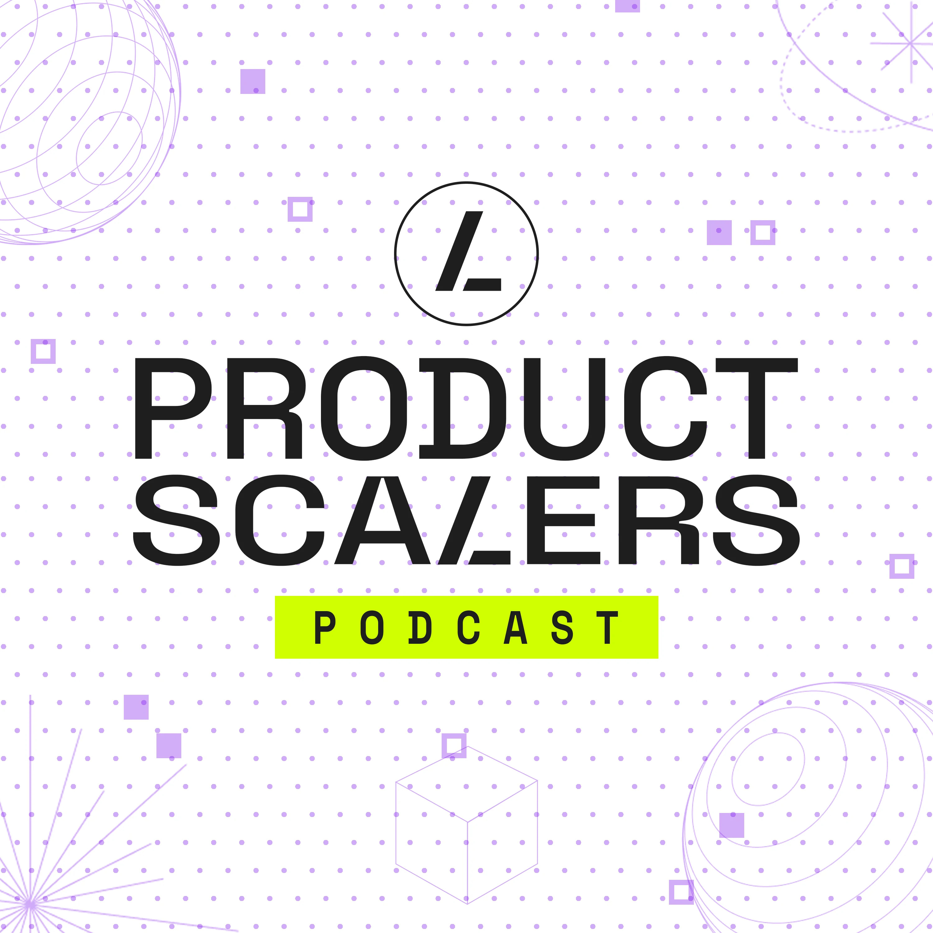 Product Scalers podcast artwork
