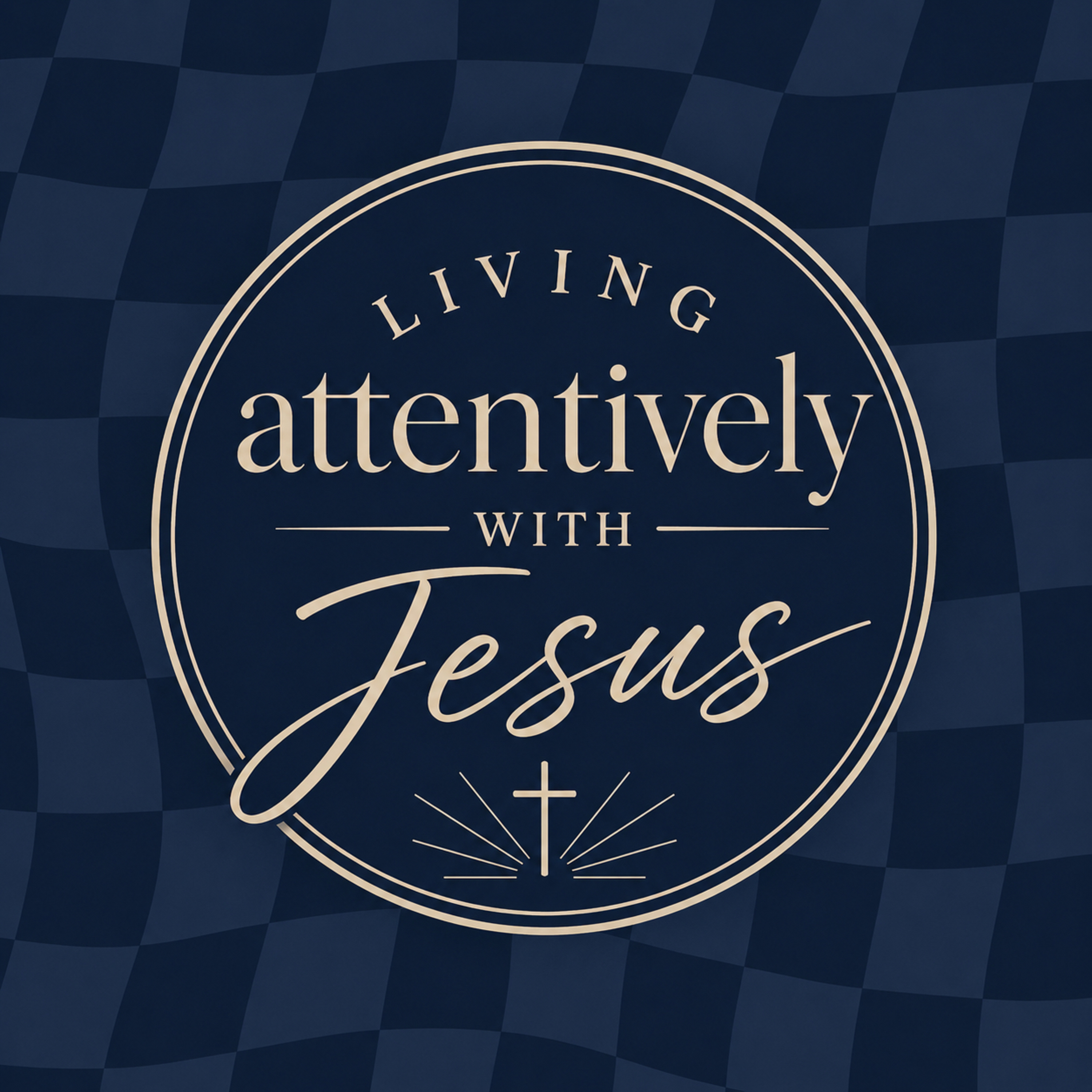 Living Attentively With Jesus podcast artwork