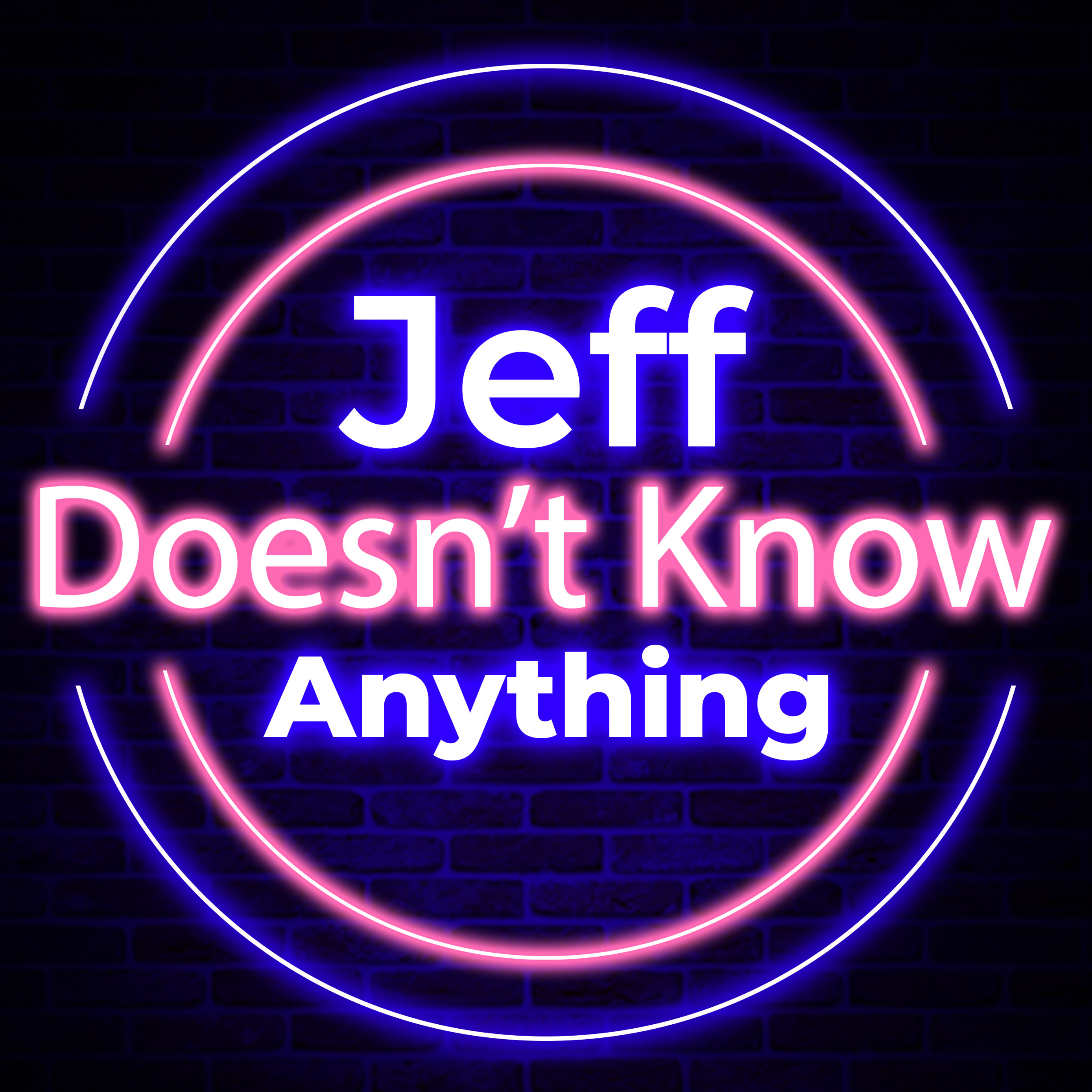 Jeff Doesn't Know Anything