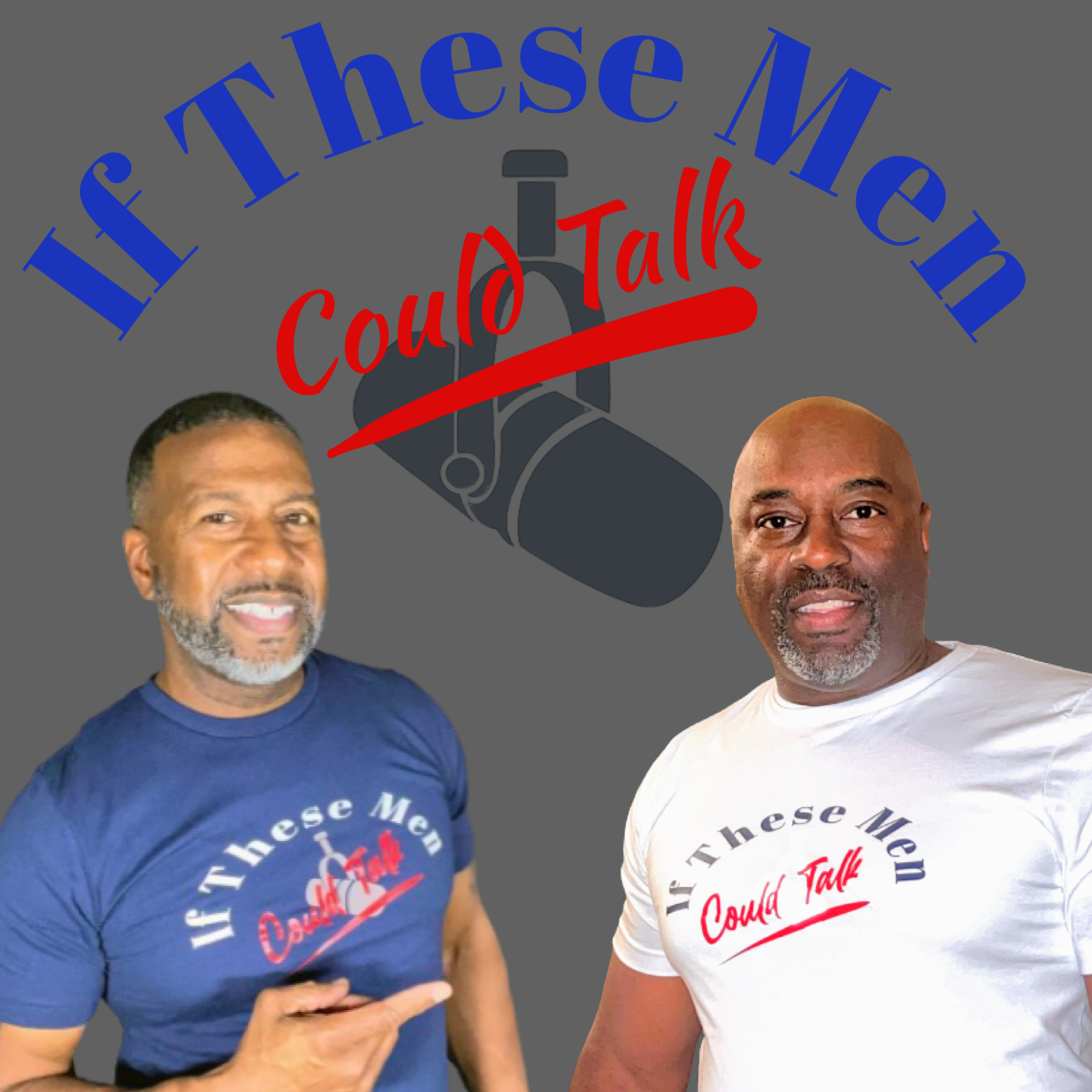 If These Men Could Talk