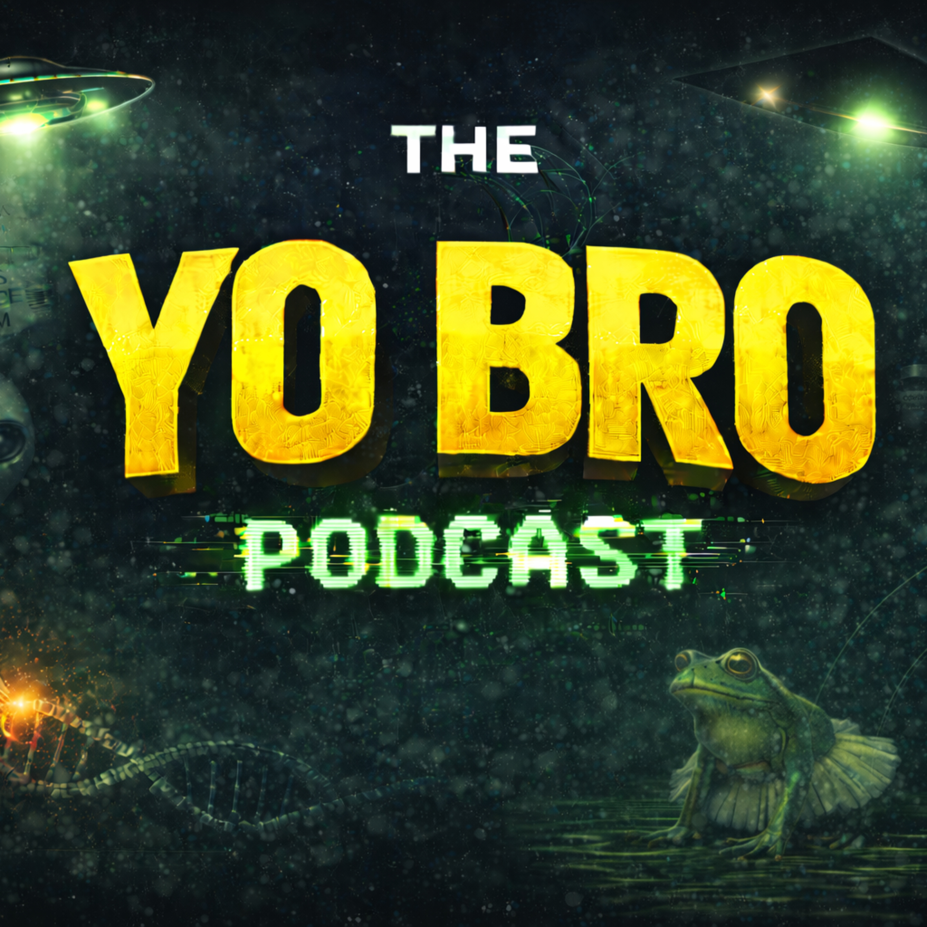 The Yo Bro Podcast