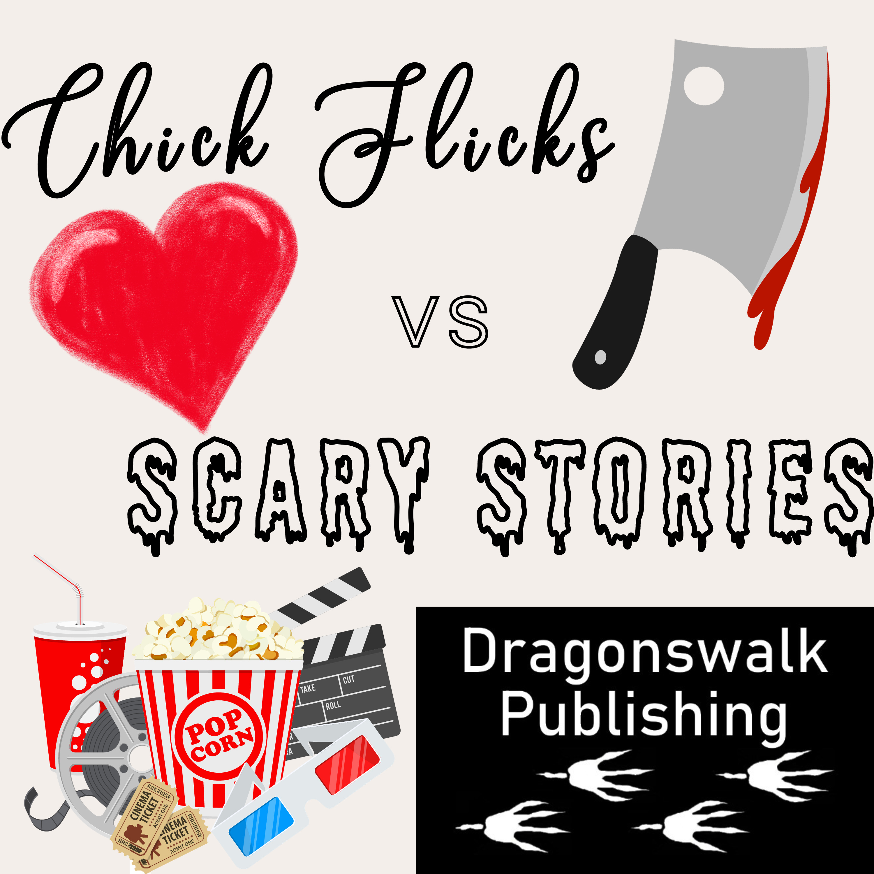 Chick Flicks Vs Scary Stories