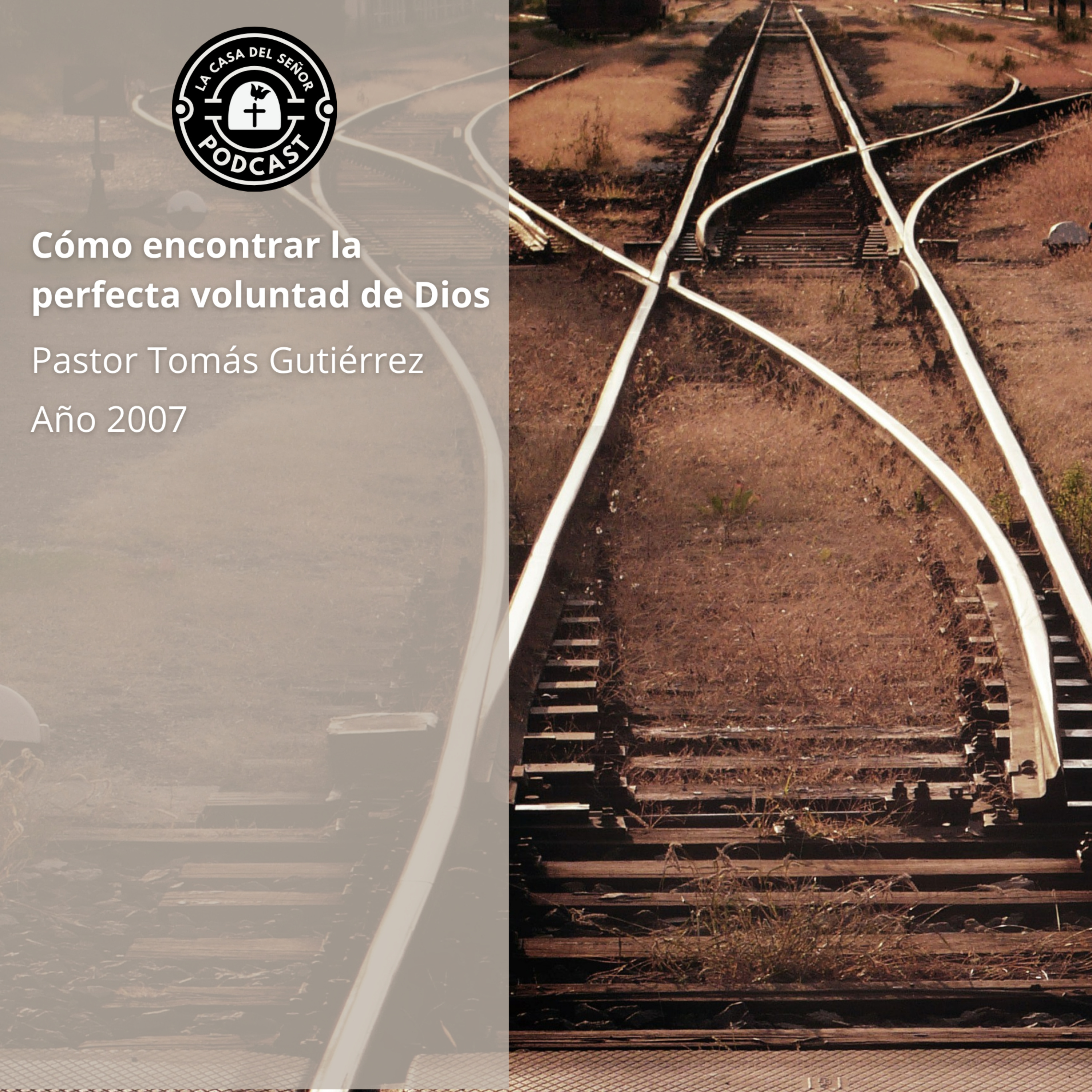 Cómo encontrar la perfecta voluntad de Dios podcast artwork
