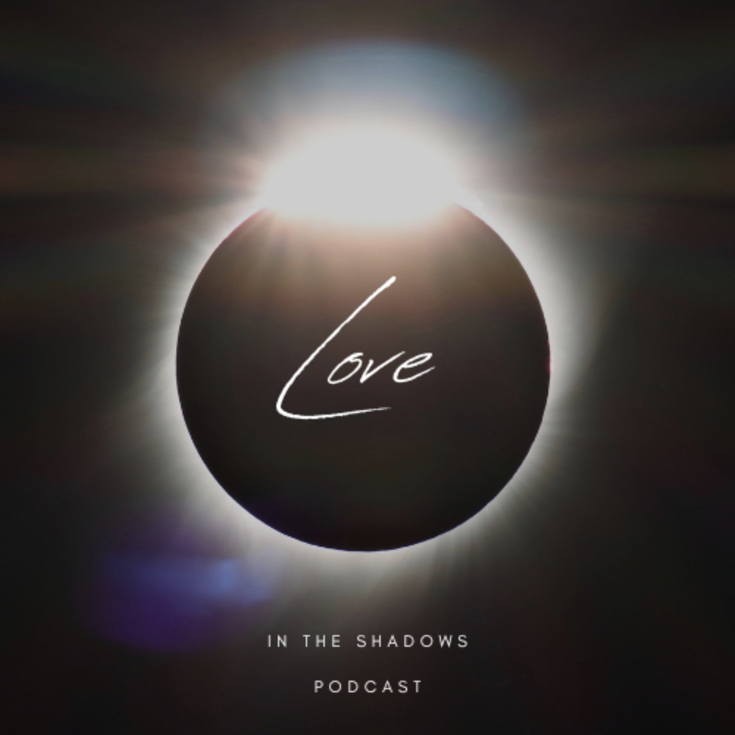 Love in the Shadows podcast artwork