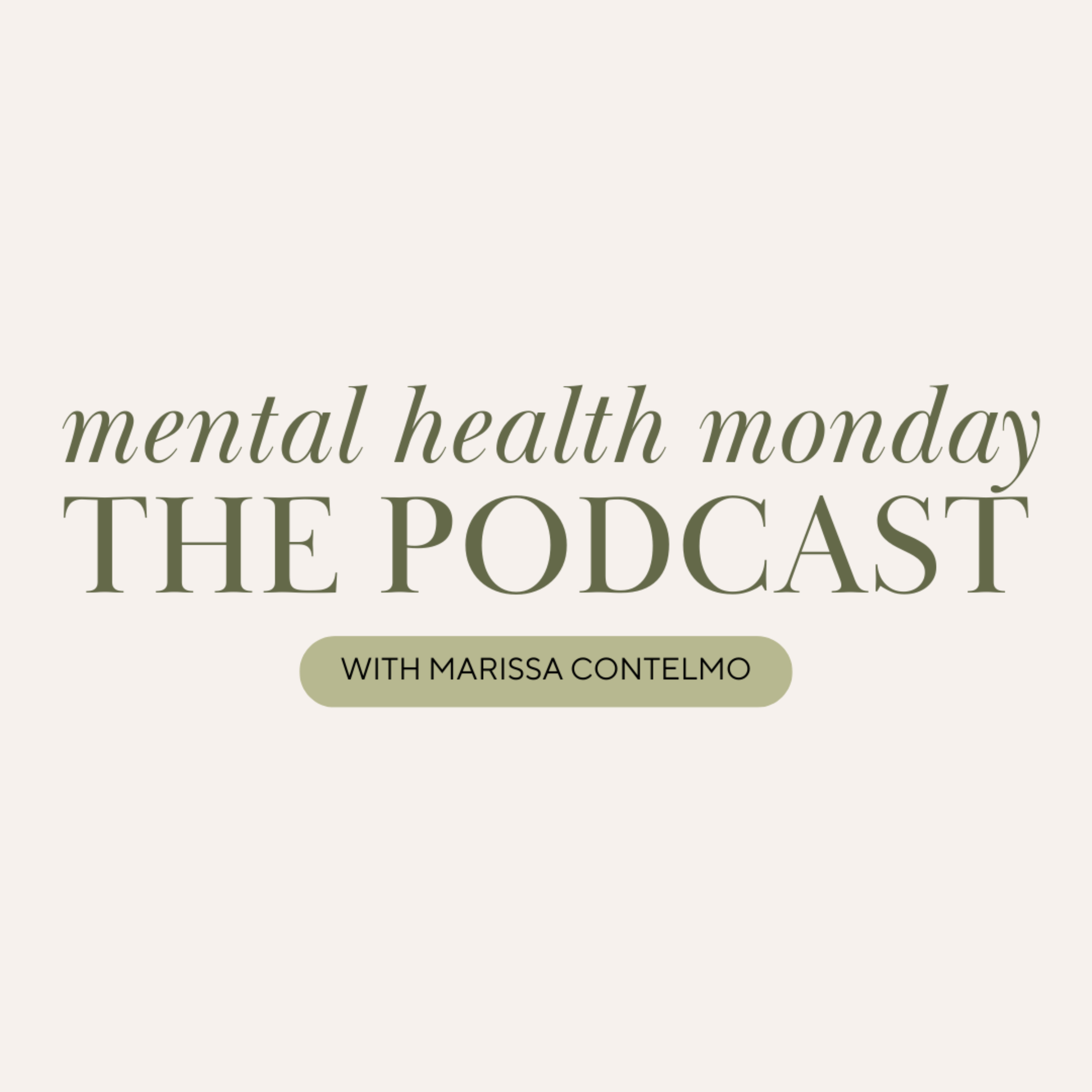 Mental Health Monday with Marissa Contelmo