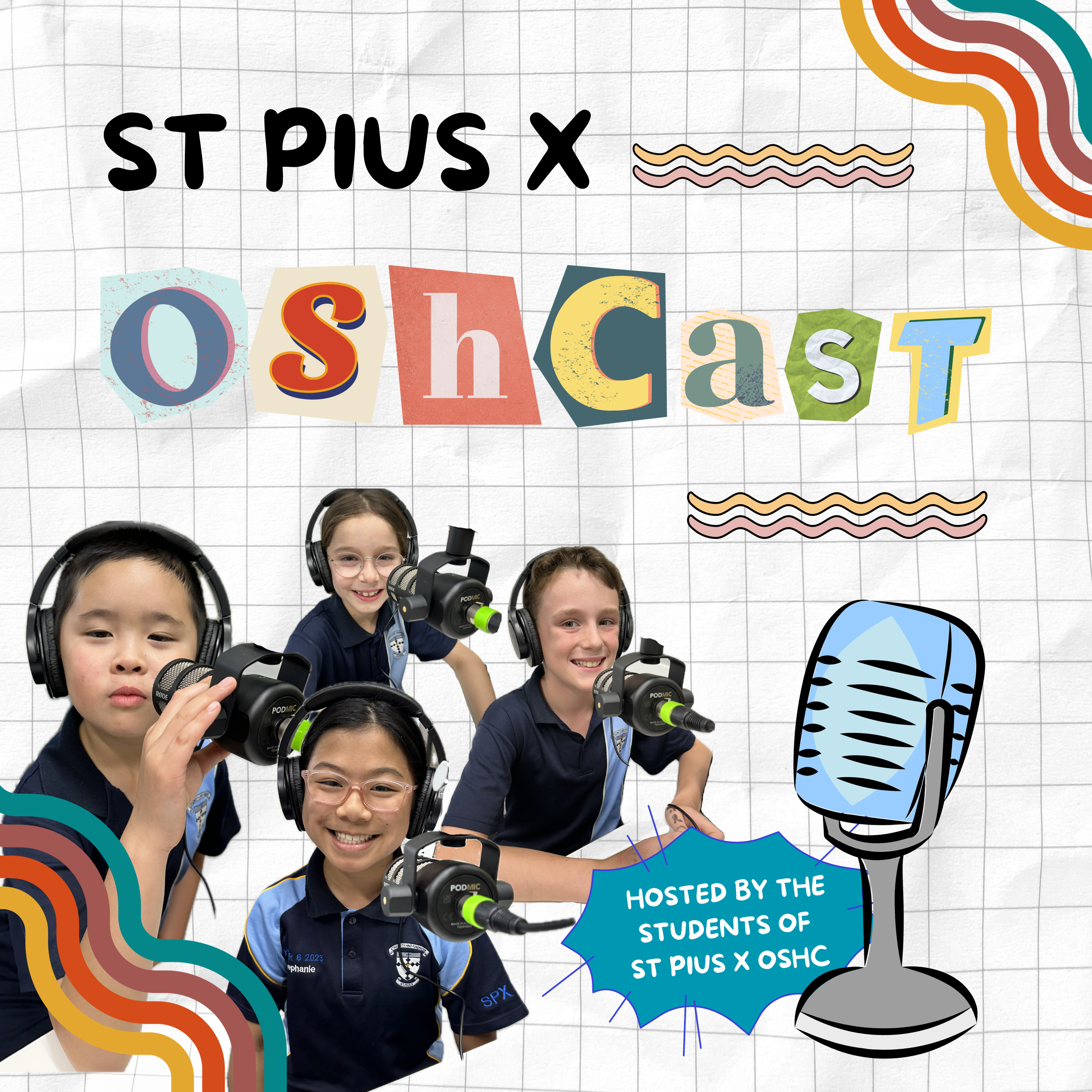 St Pius X OSHCast