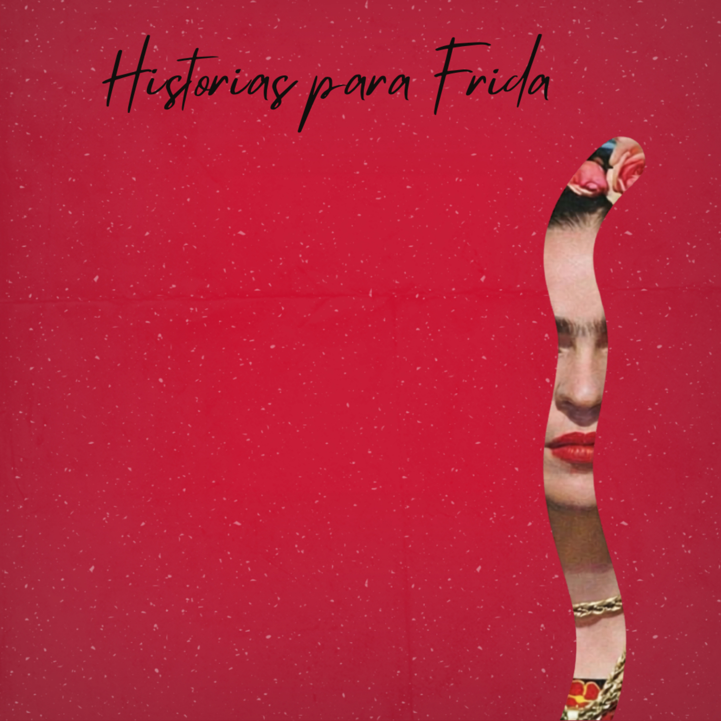 Historias para Frida podcast artwork