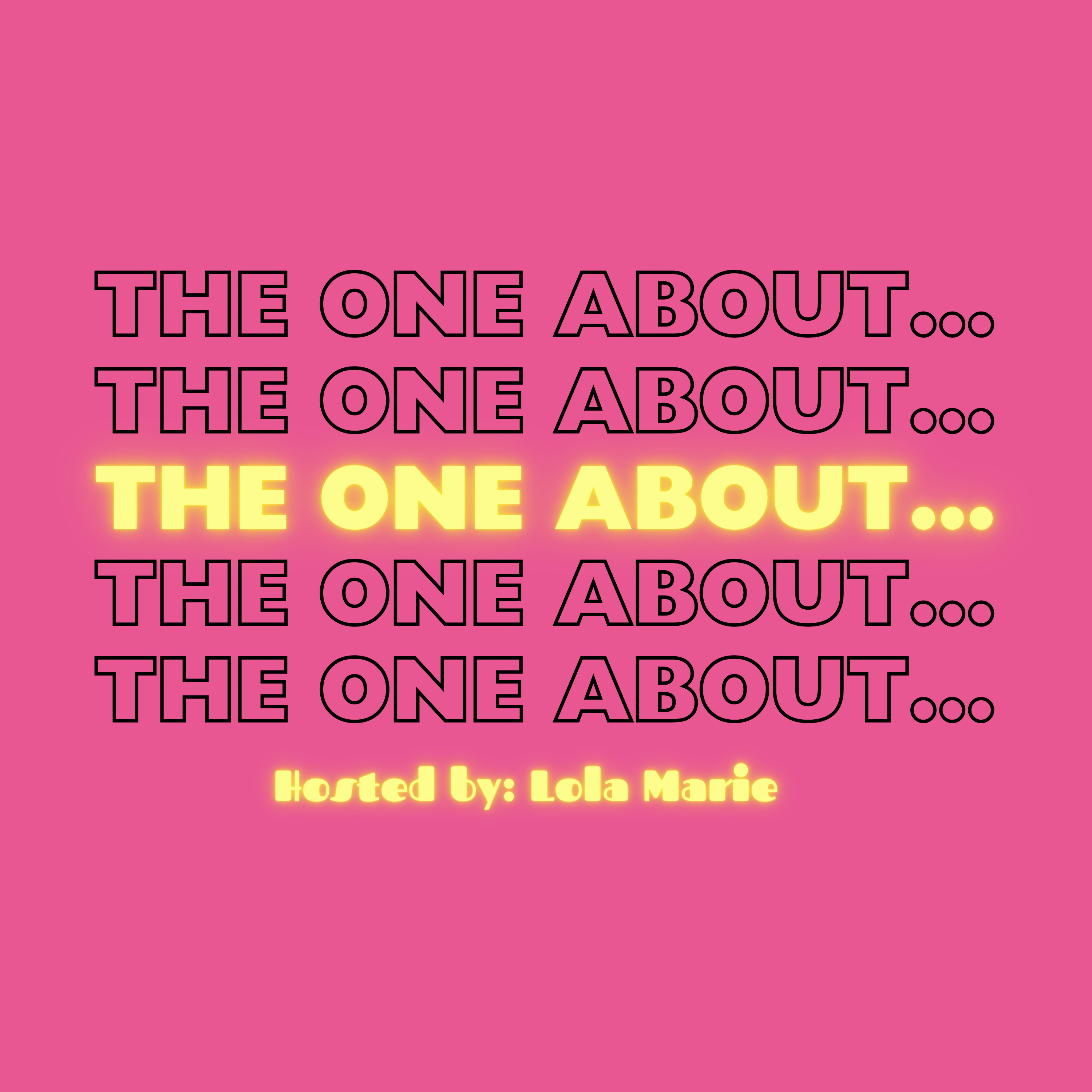 The One About...