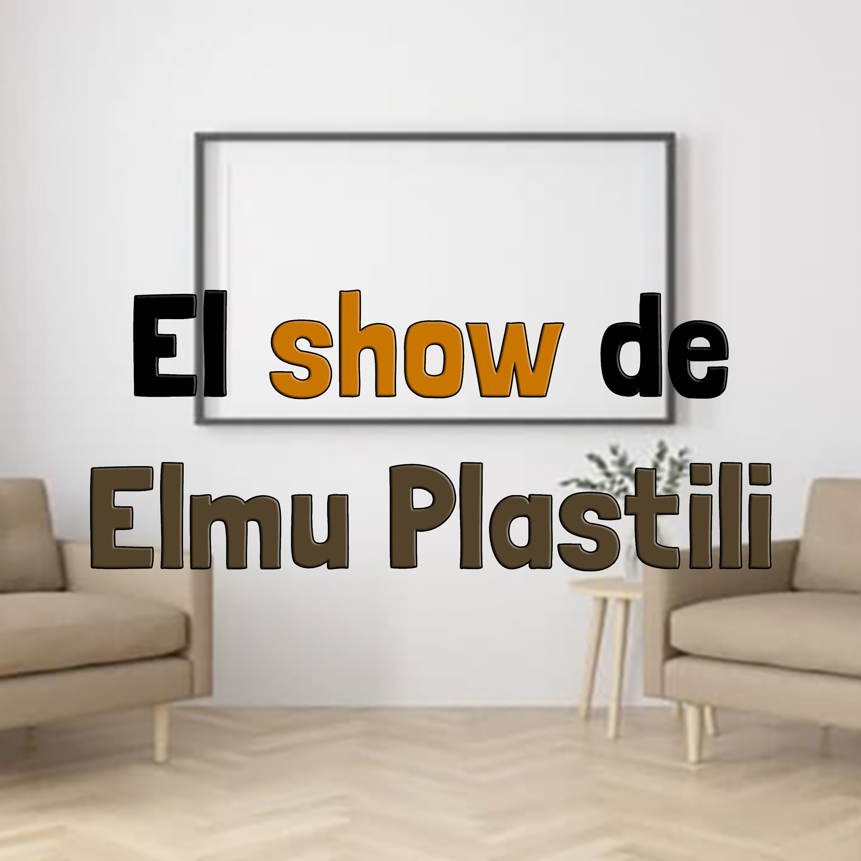 El show de Elmu Plastili podcast artwork