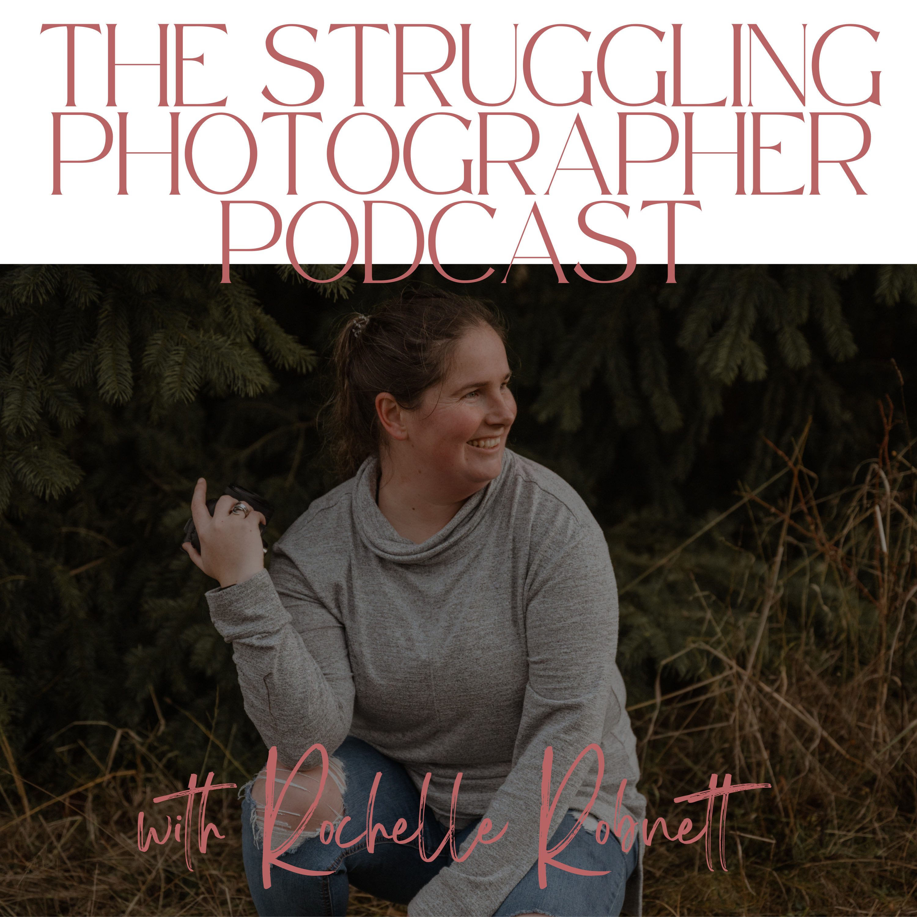 The Struggling Photographer Podcast