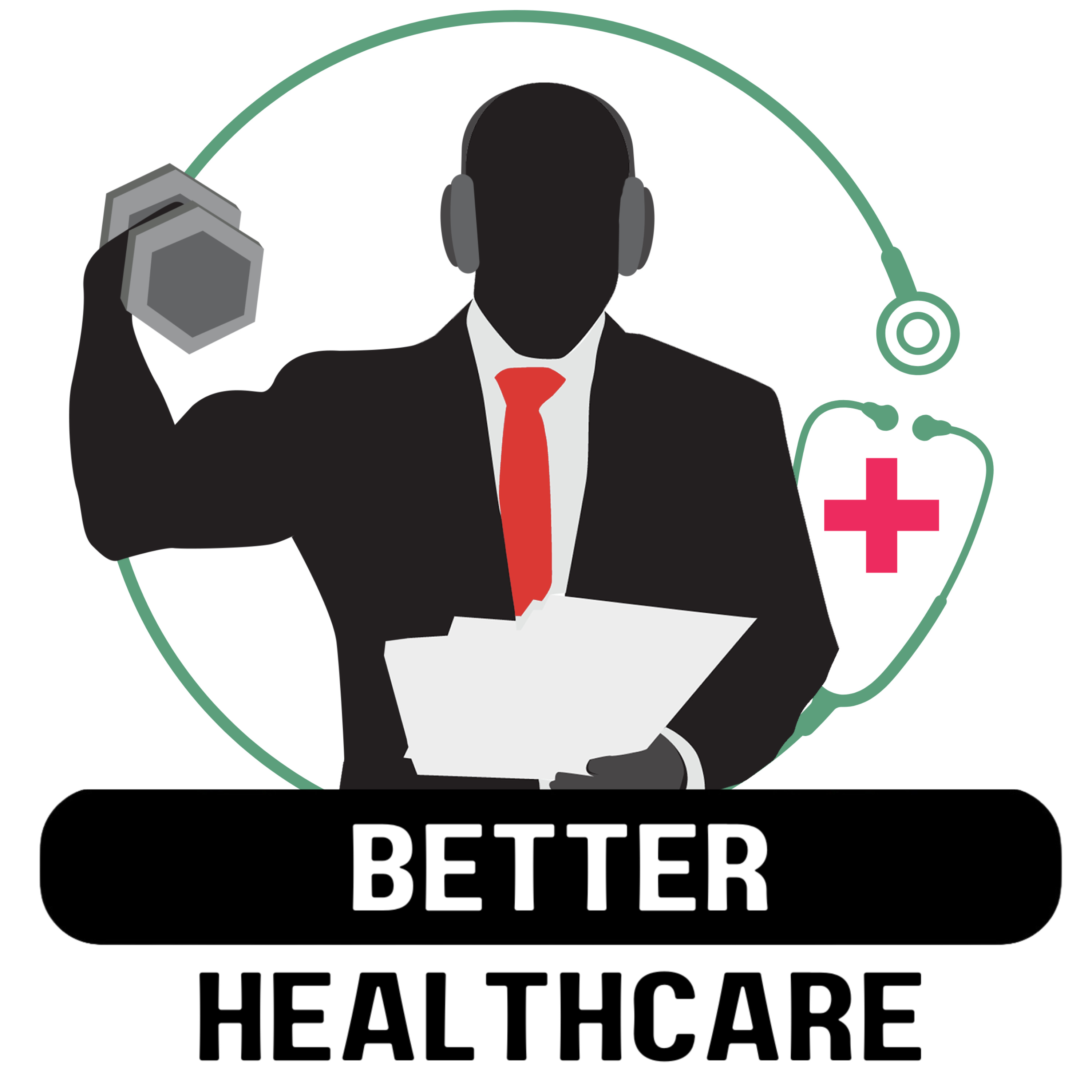Better Healthcare Podcast