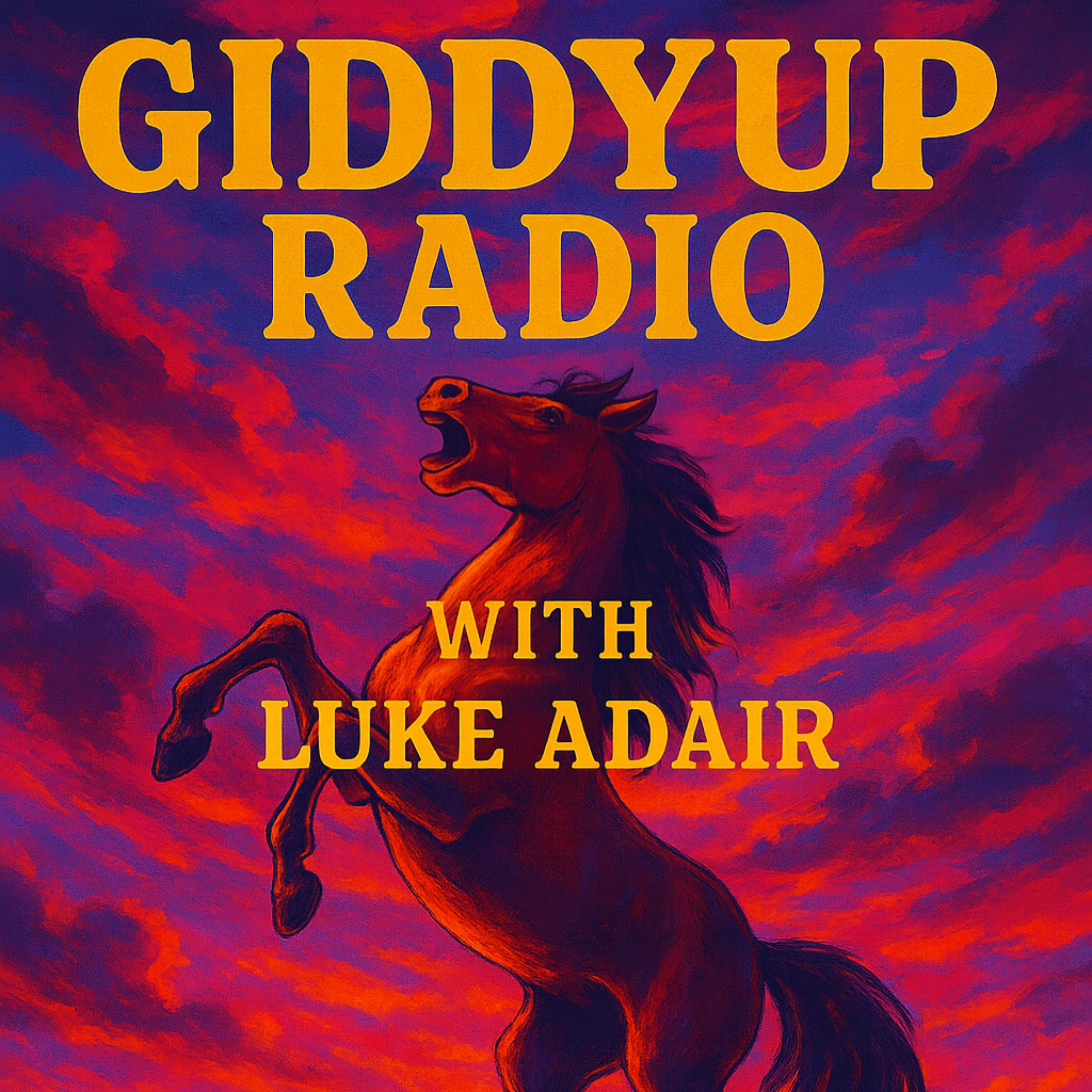 Giddyup Radio with Luke Adair