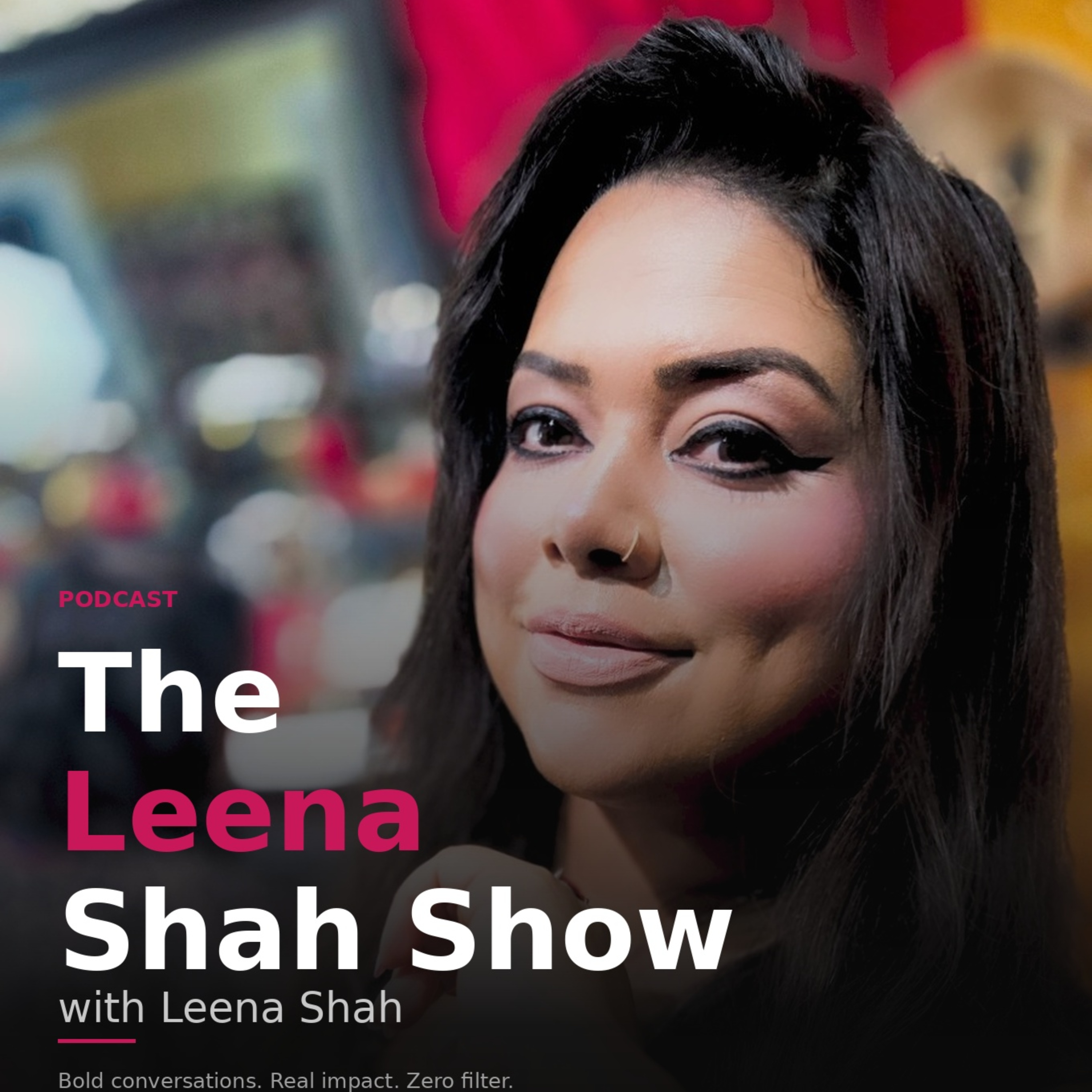 The Leena Shah Show Podcast