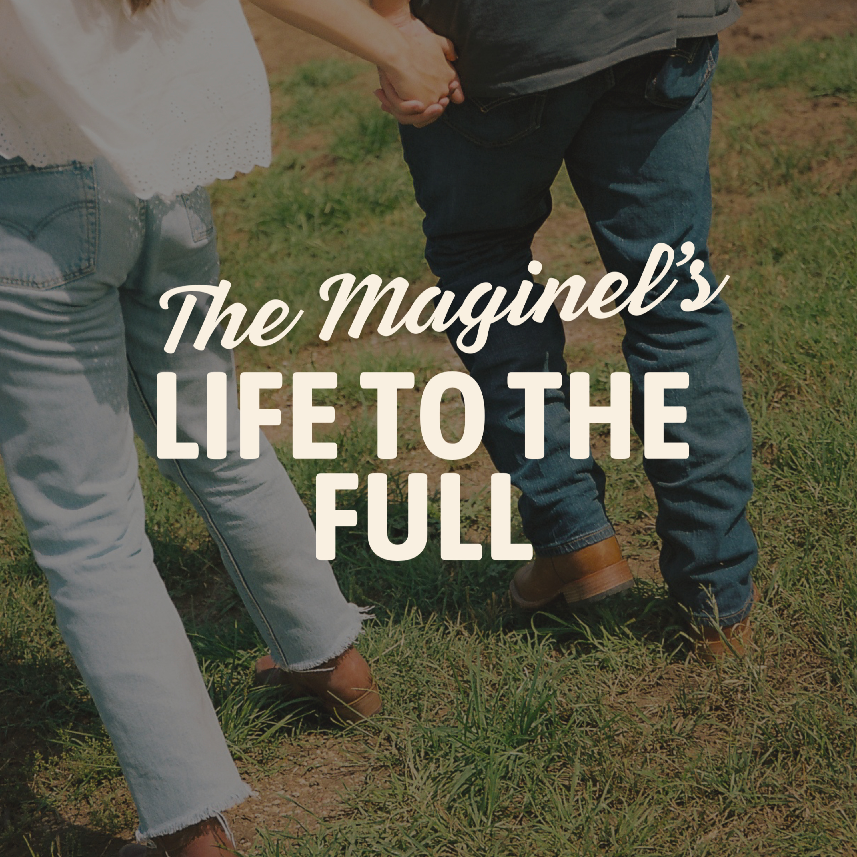 LIFE TO THE FULL | The Maginel\'s