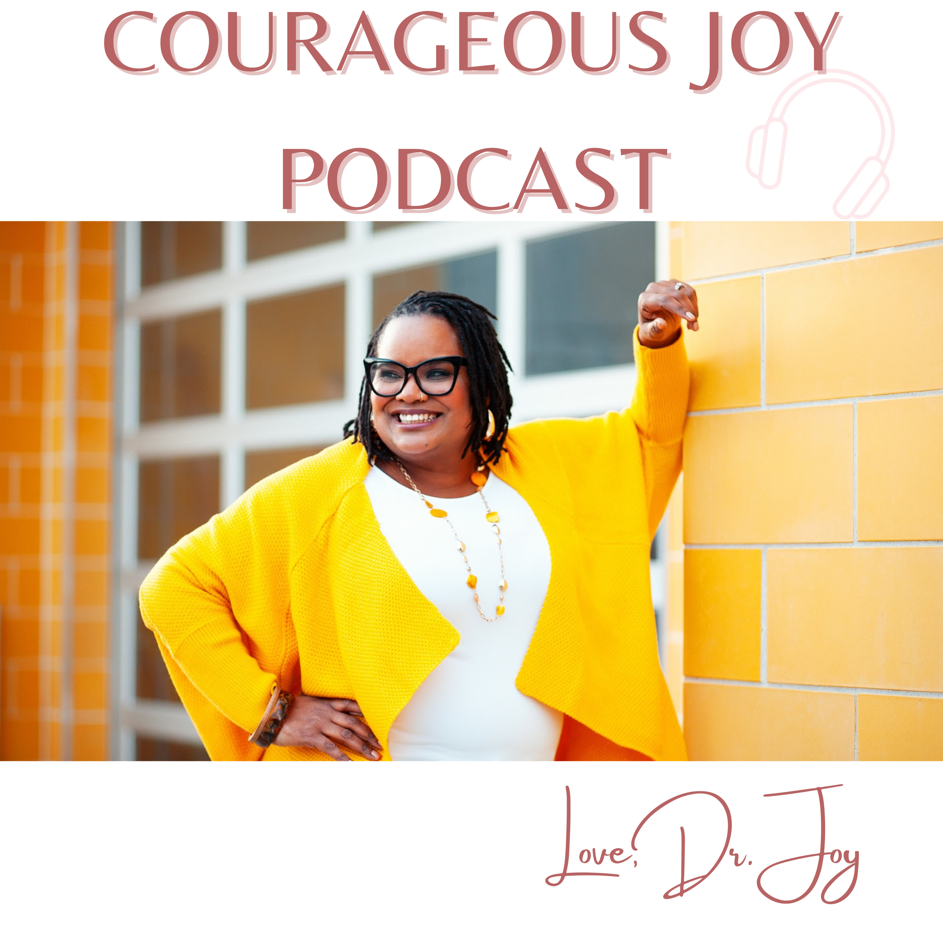 Courageous Joy