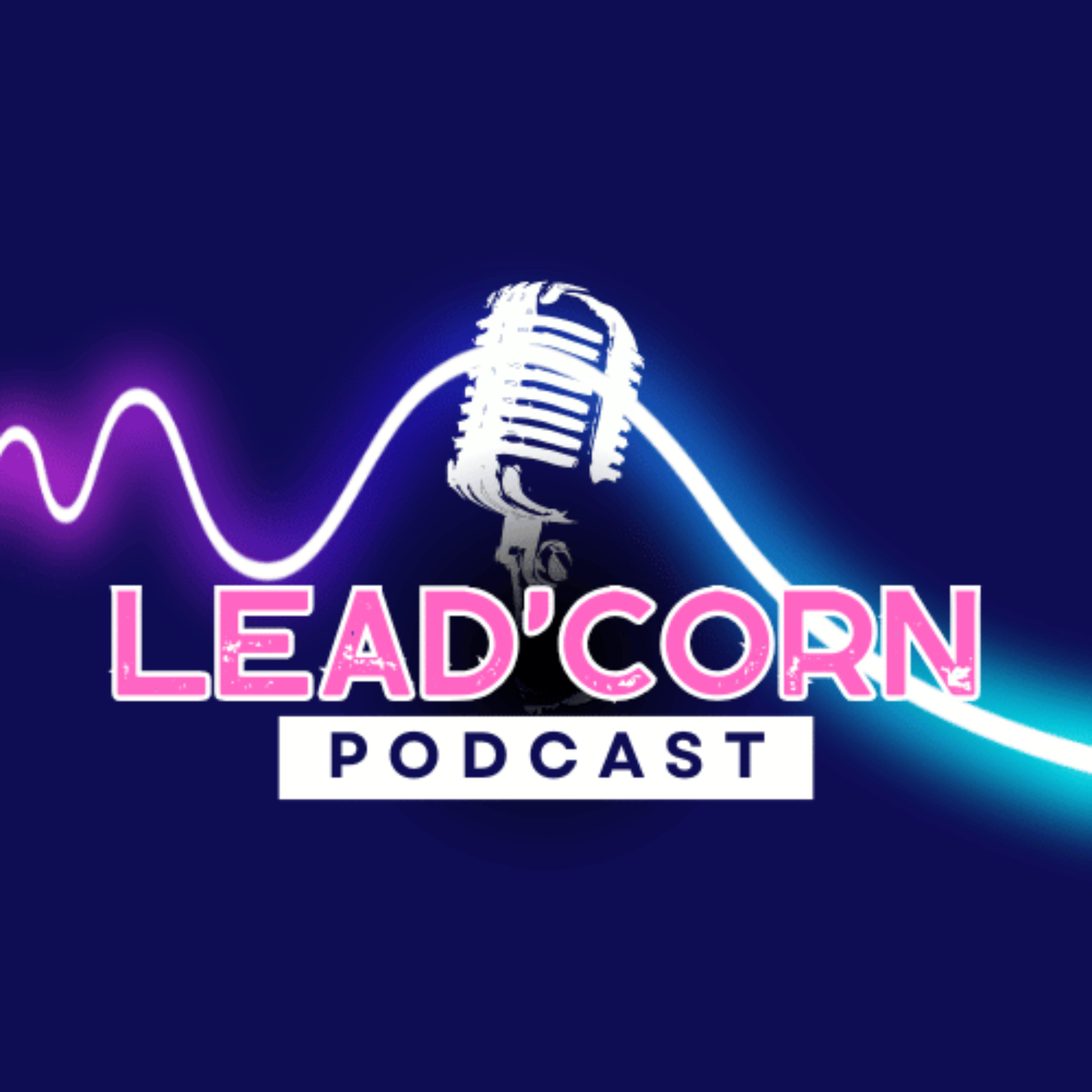 Lead'Corn - Le Podcast
