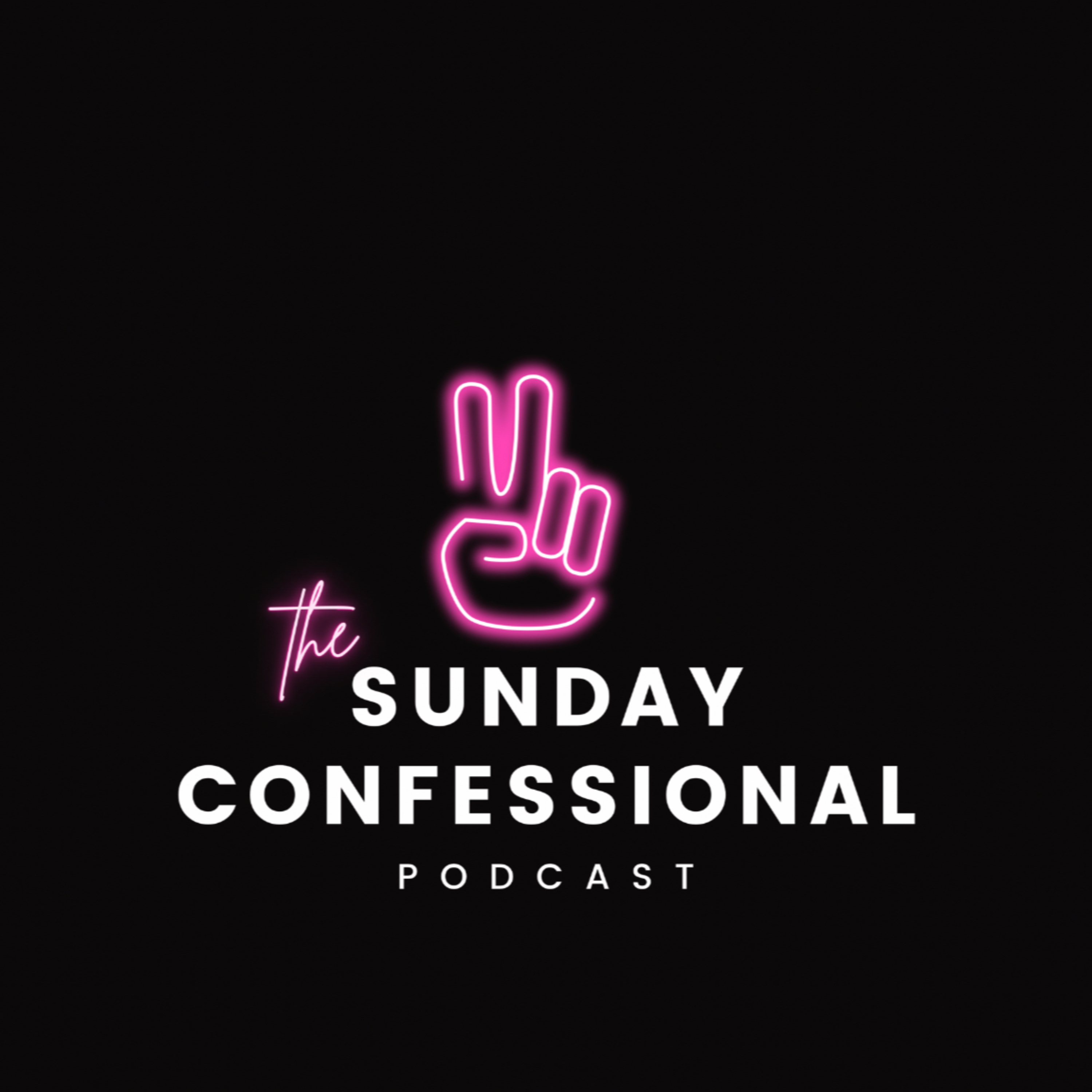 The SUNDAY CONFESSIONAL Podcast podcast artwork