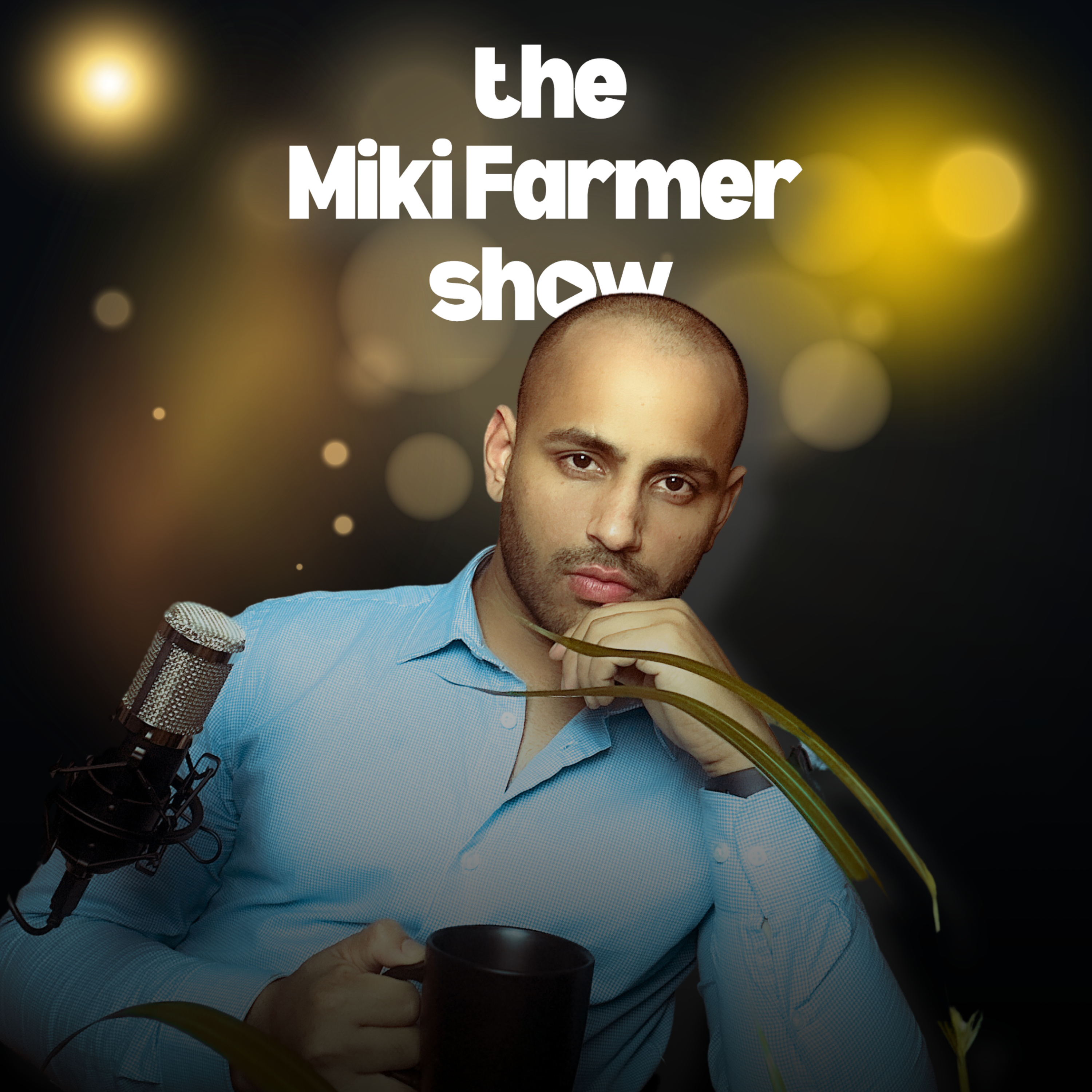 The Miki Farmer Show