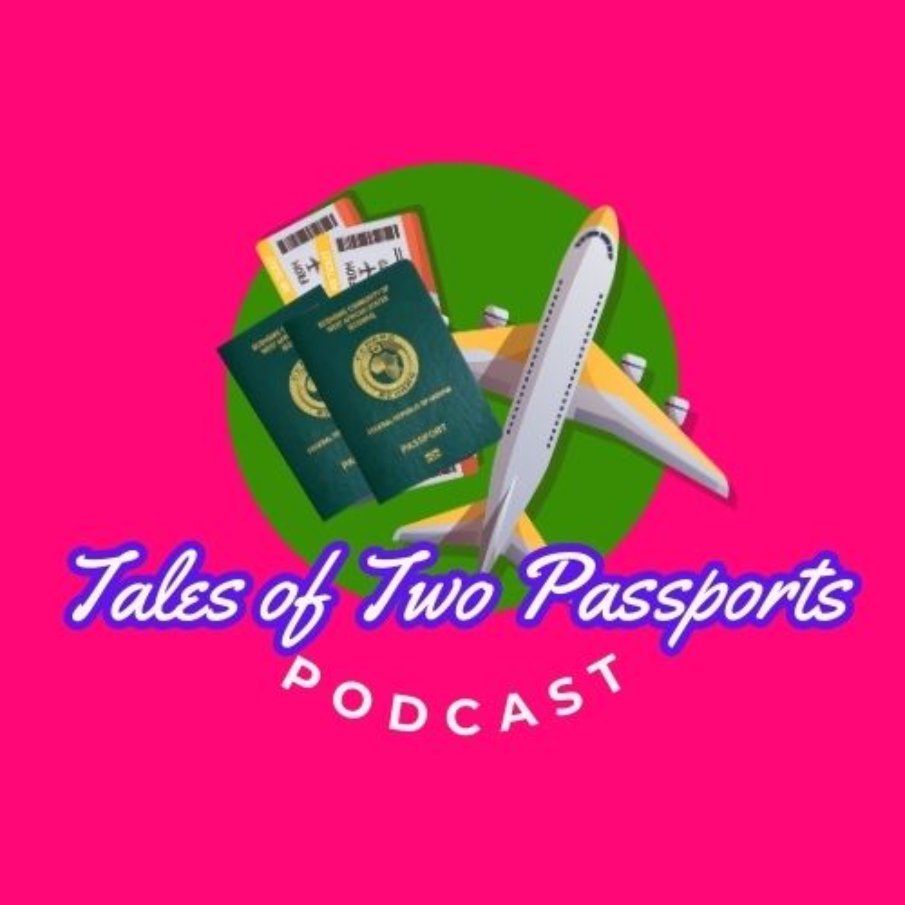 Tales of Two Passport Podcast podcast artwork