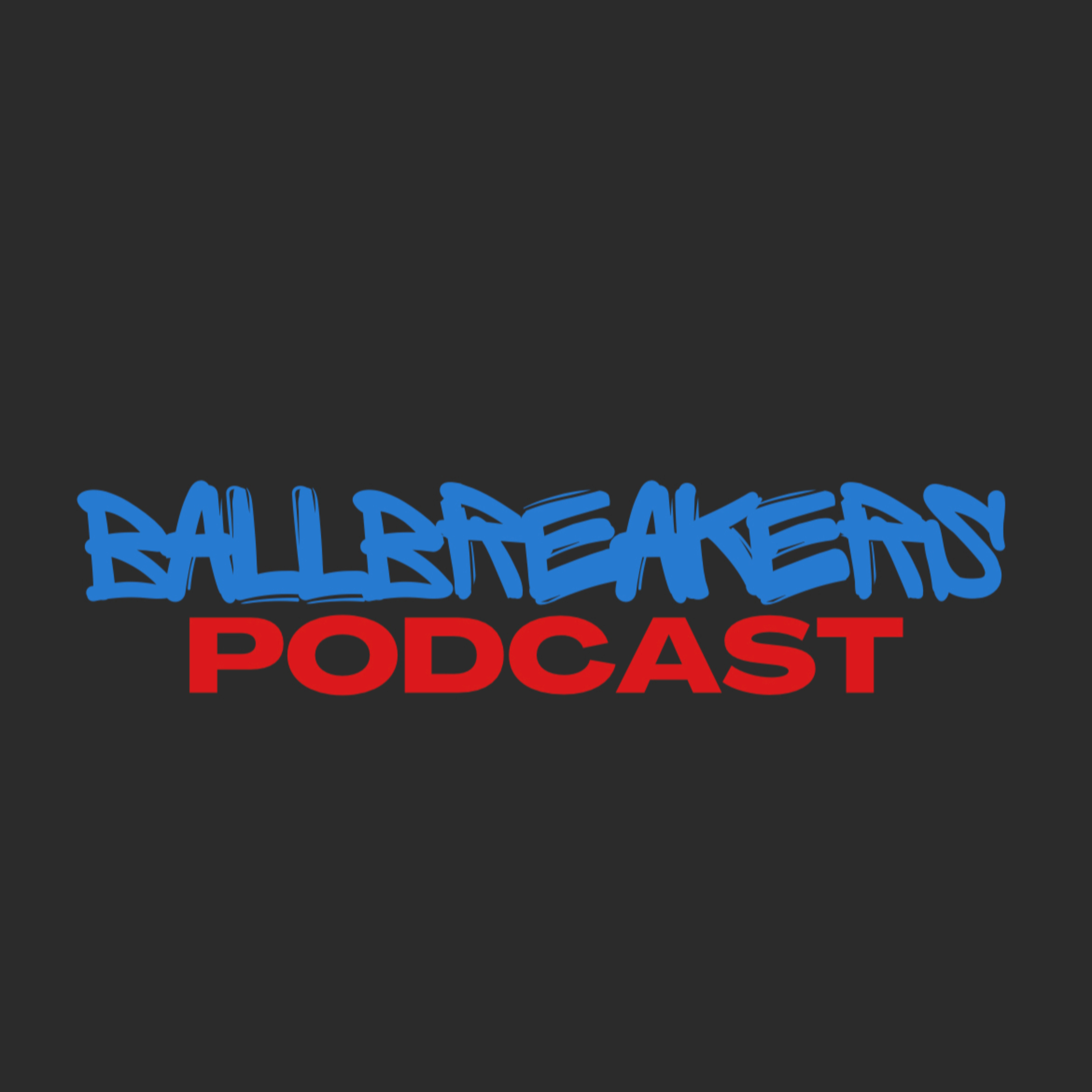 BallBreakers Podcast