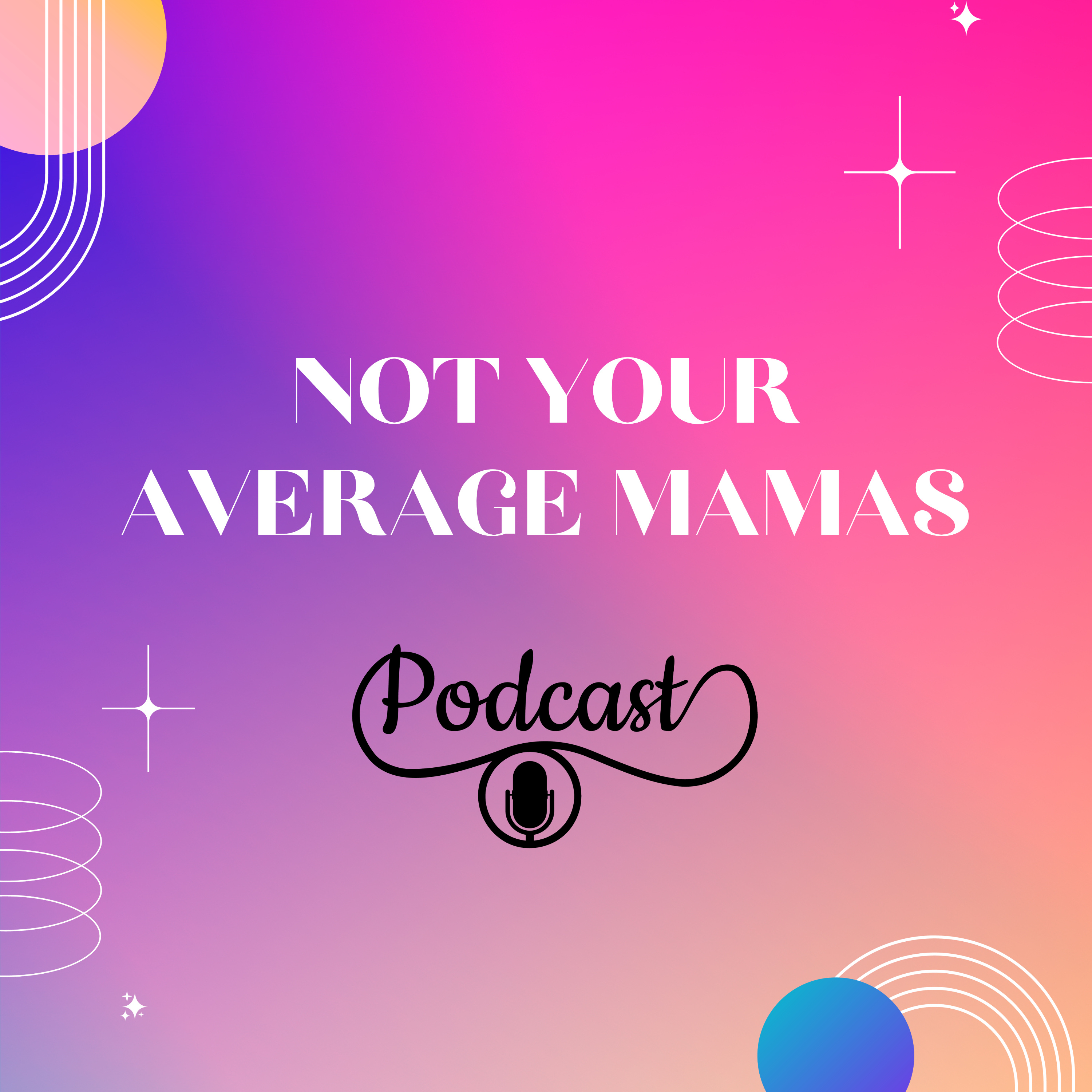 Not Your Average Mamas