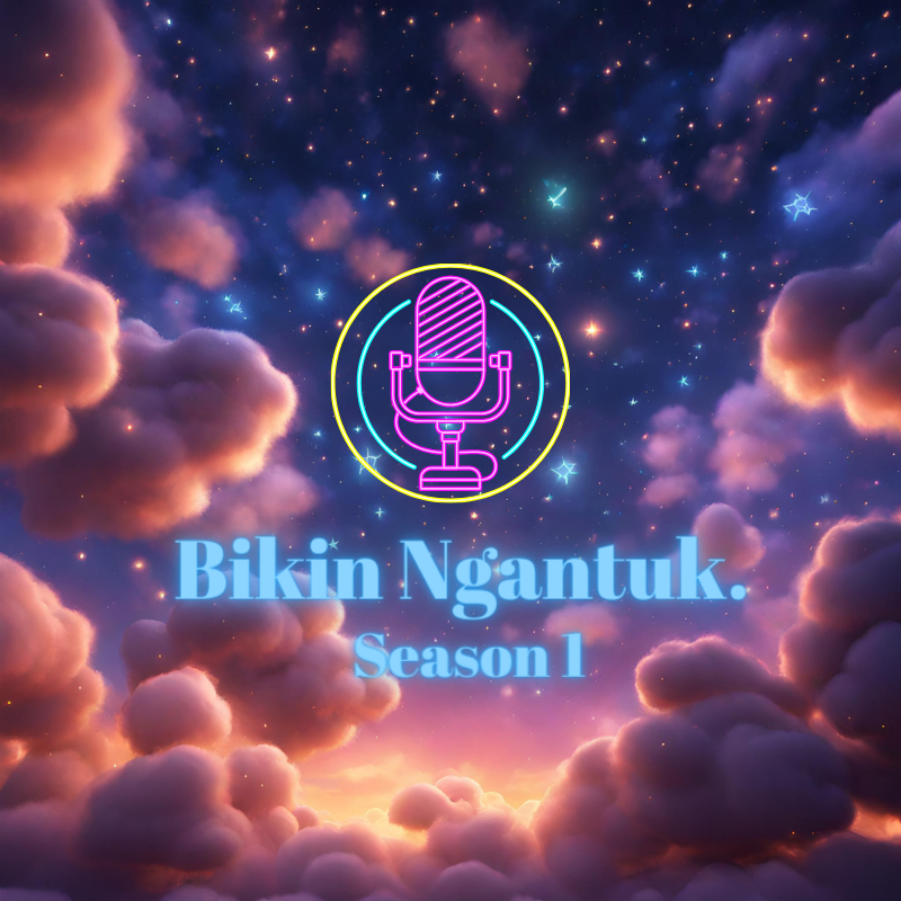 Bikin Ngantuk podcast artwork