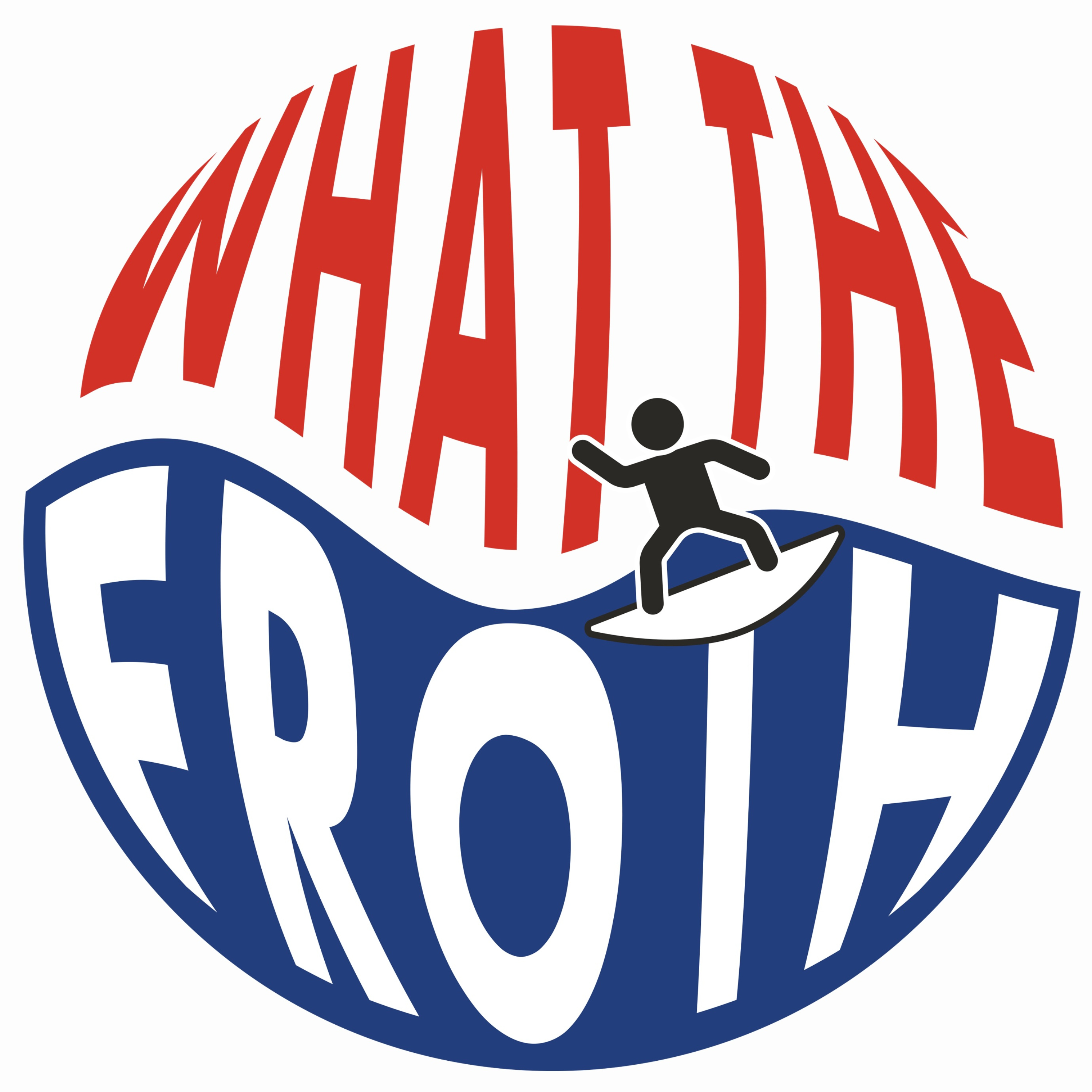 What The Froth!? podcast artwork