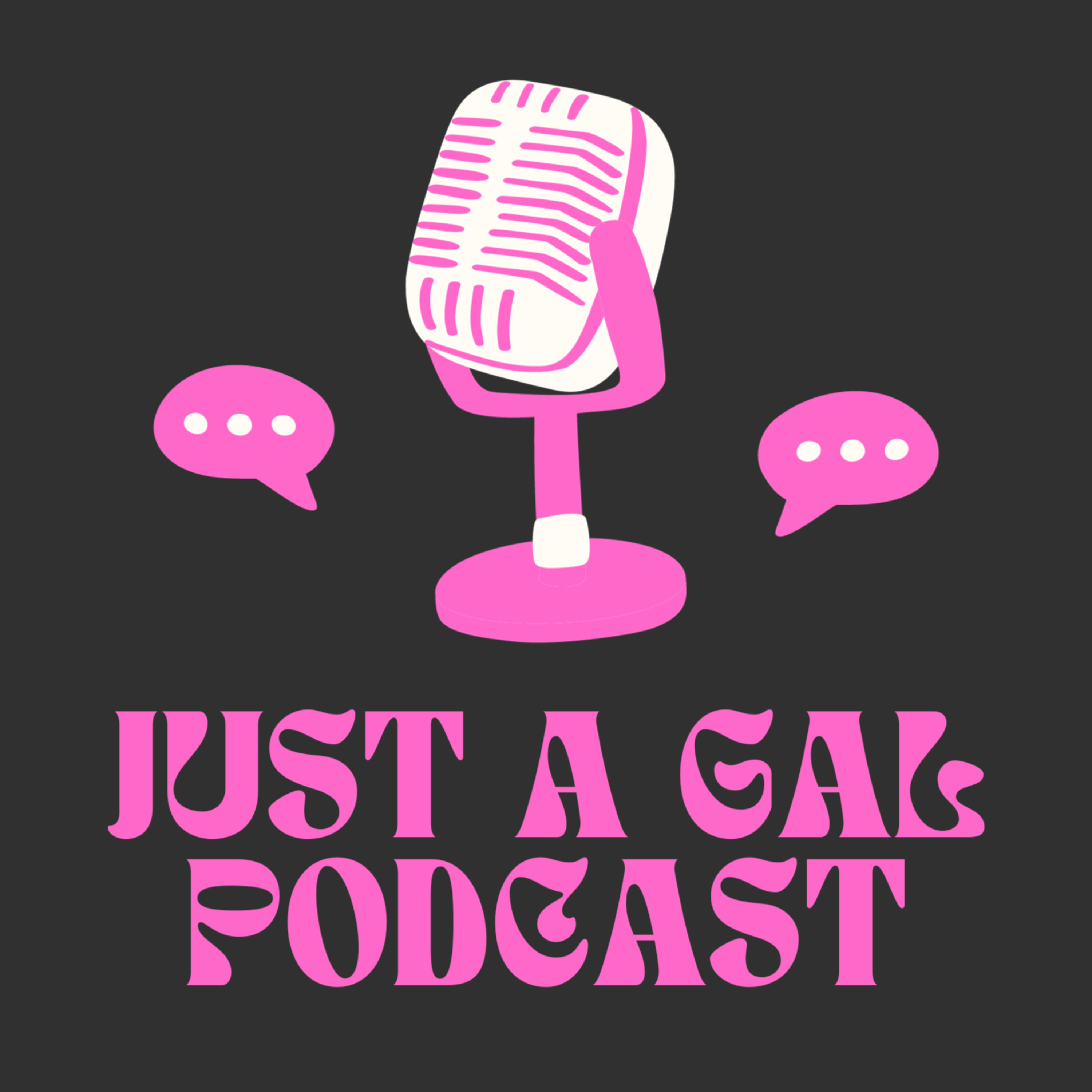 Just a Gal podcast artwork