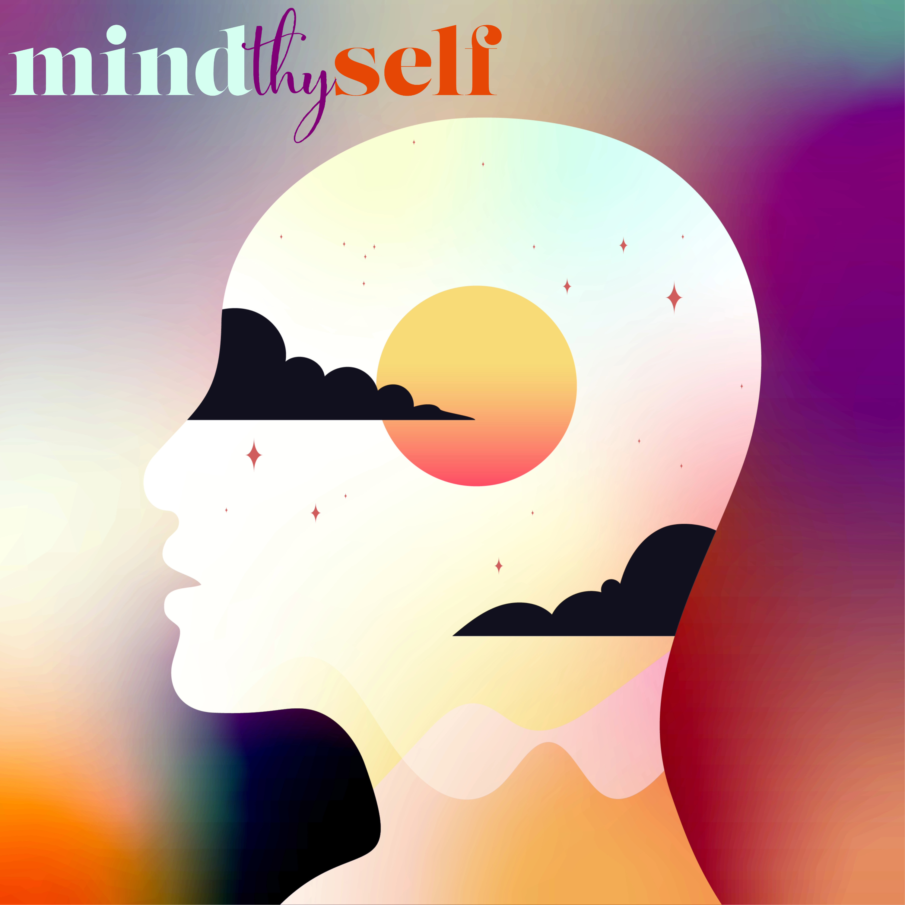 Mind Thy Self podcast artwork