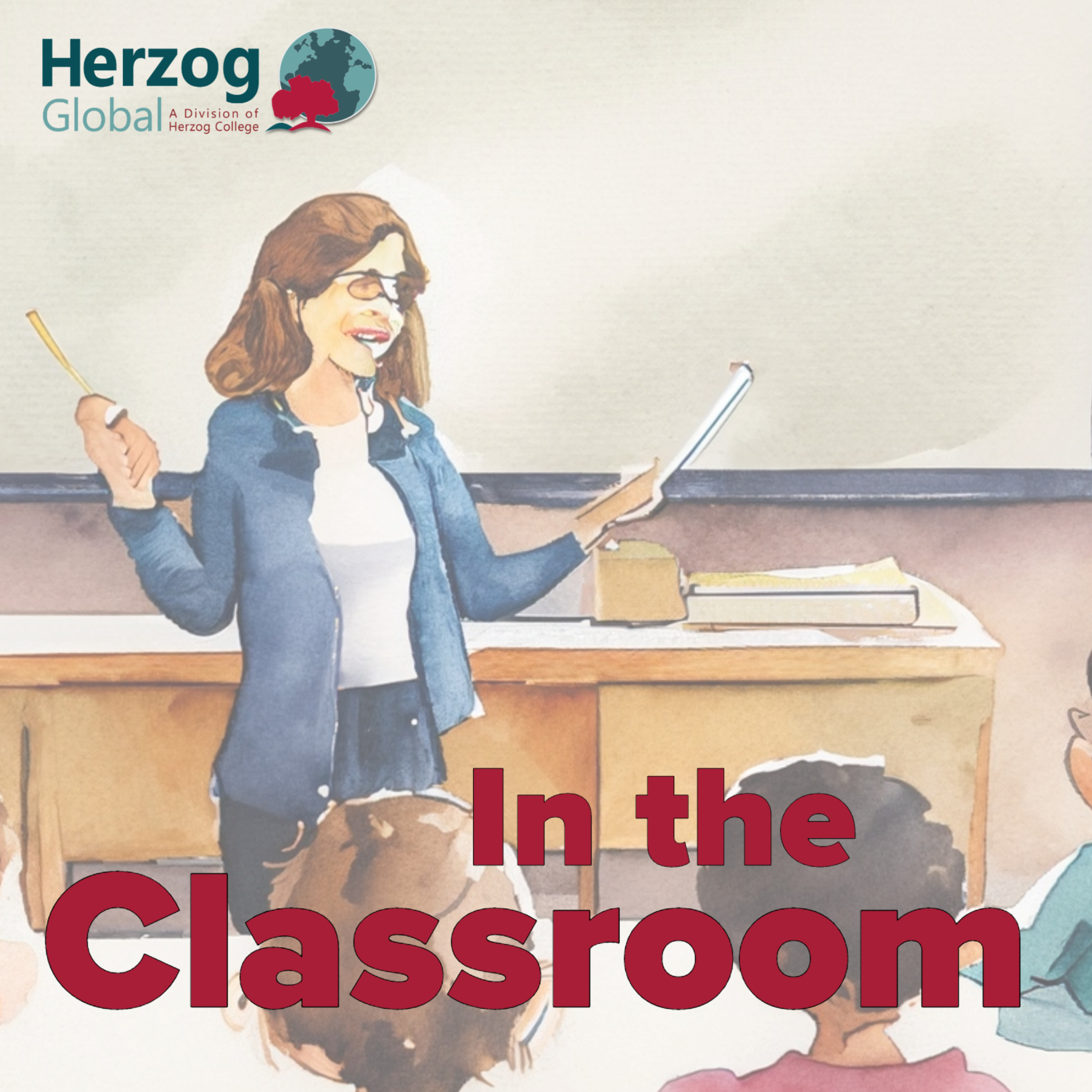 In the Classroom with Herzog Global podcast artwork