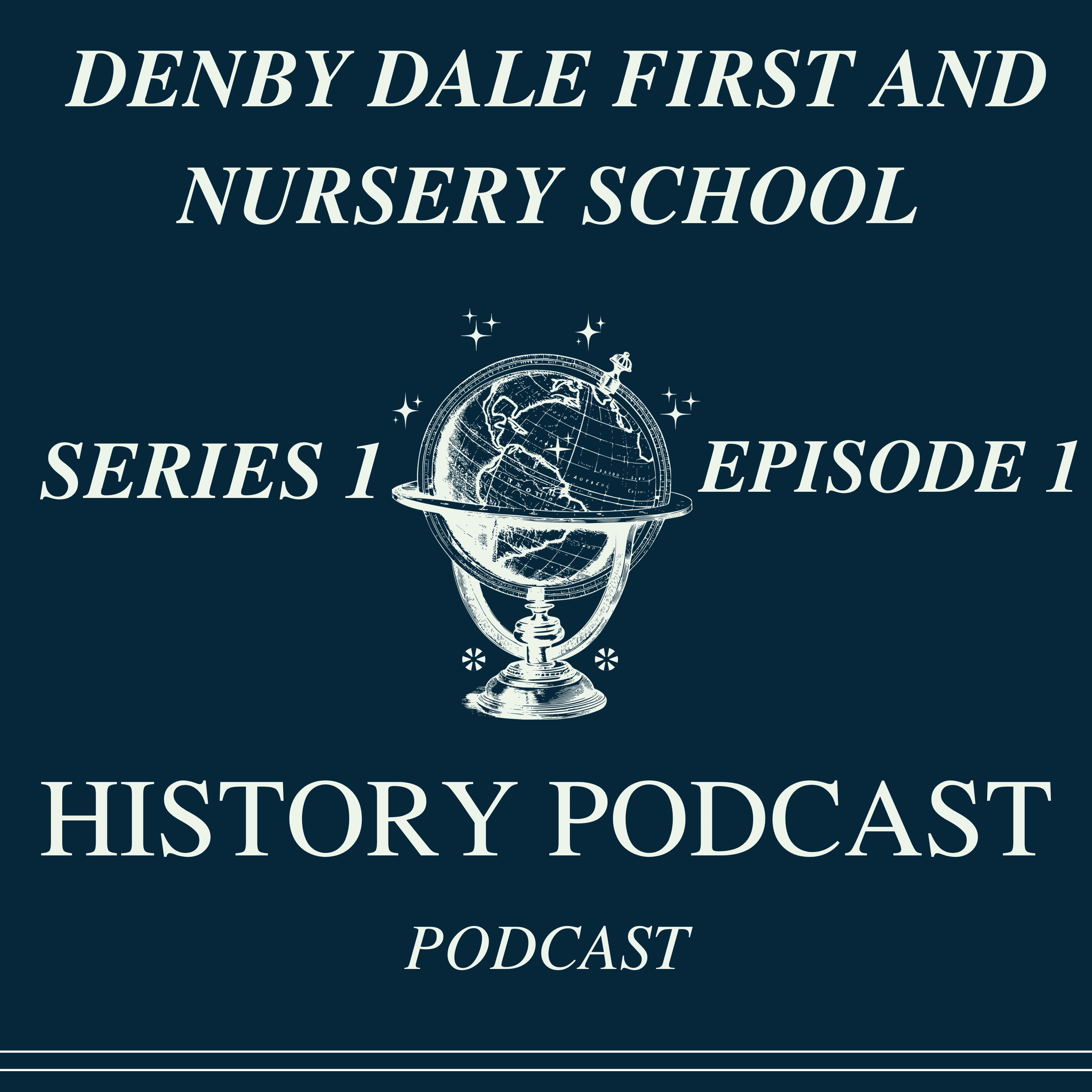 Project 150 - Denby Dale First and Nursery School History Podcast podcast artwork