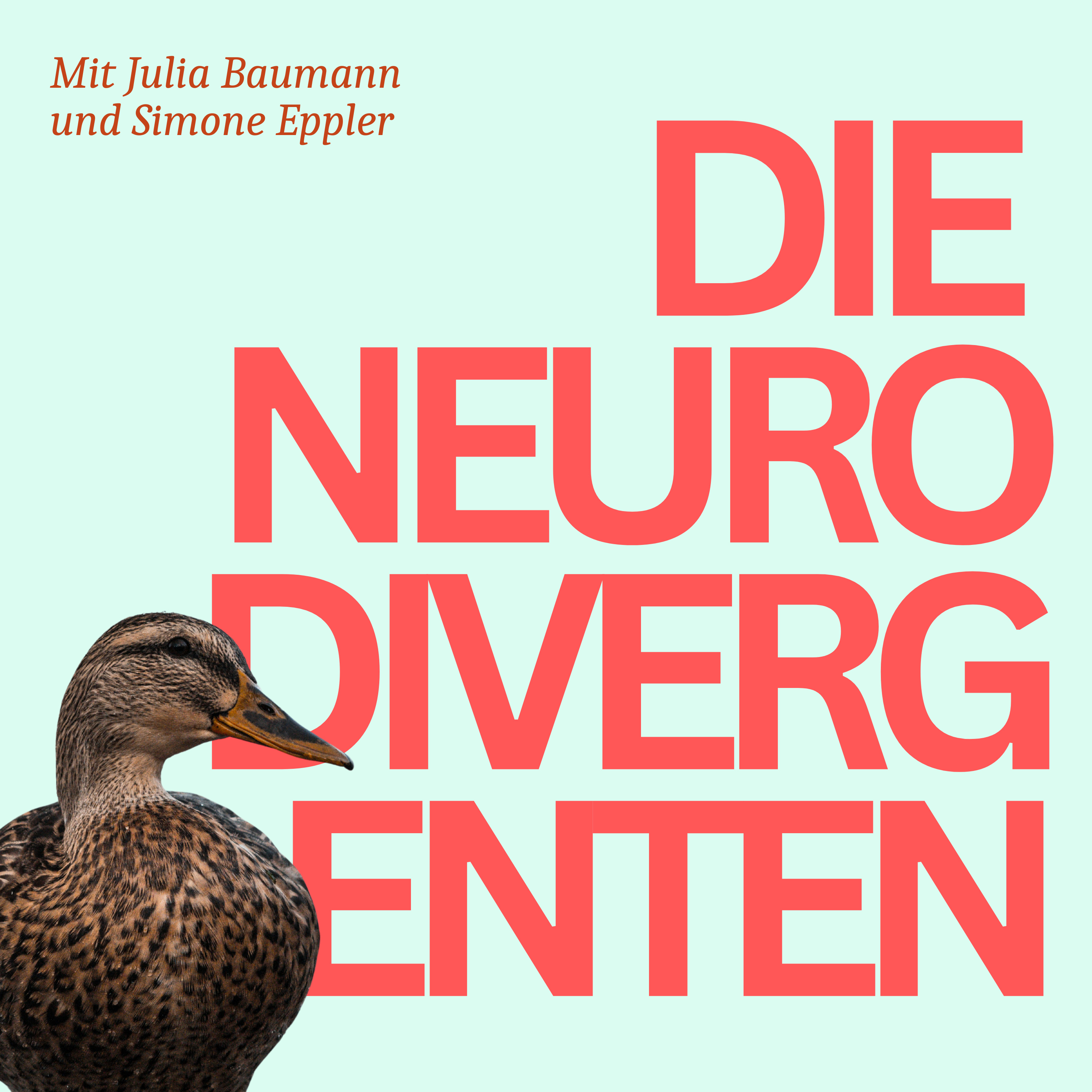 Die NeurodivergEnten – der Podcast rund um Neurodiversität podcast artwork