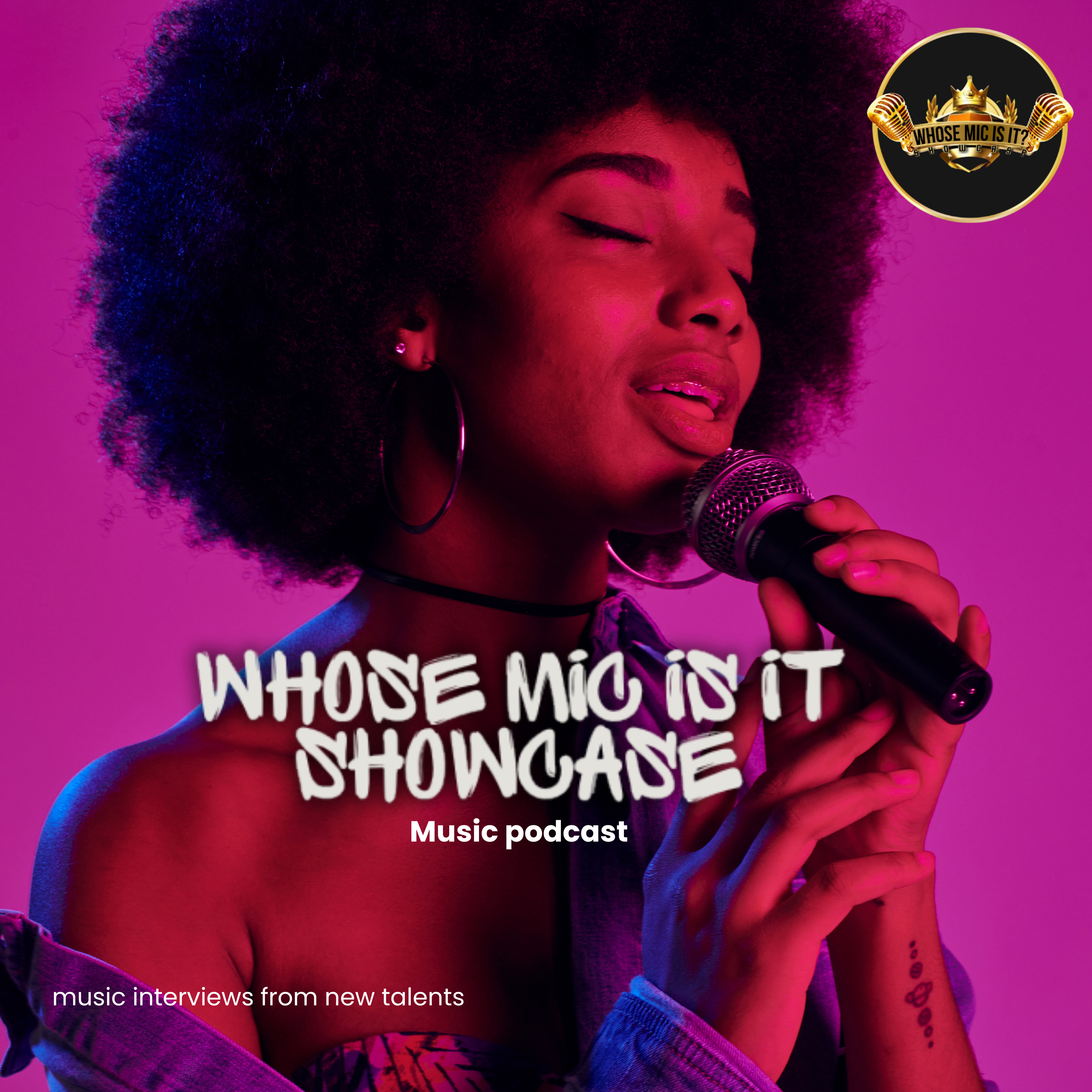 Whose Mic Is It Showcase
