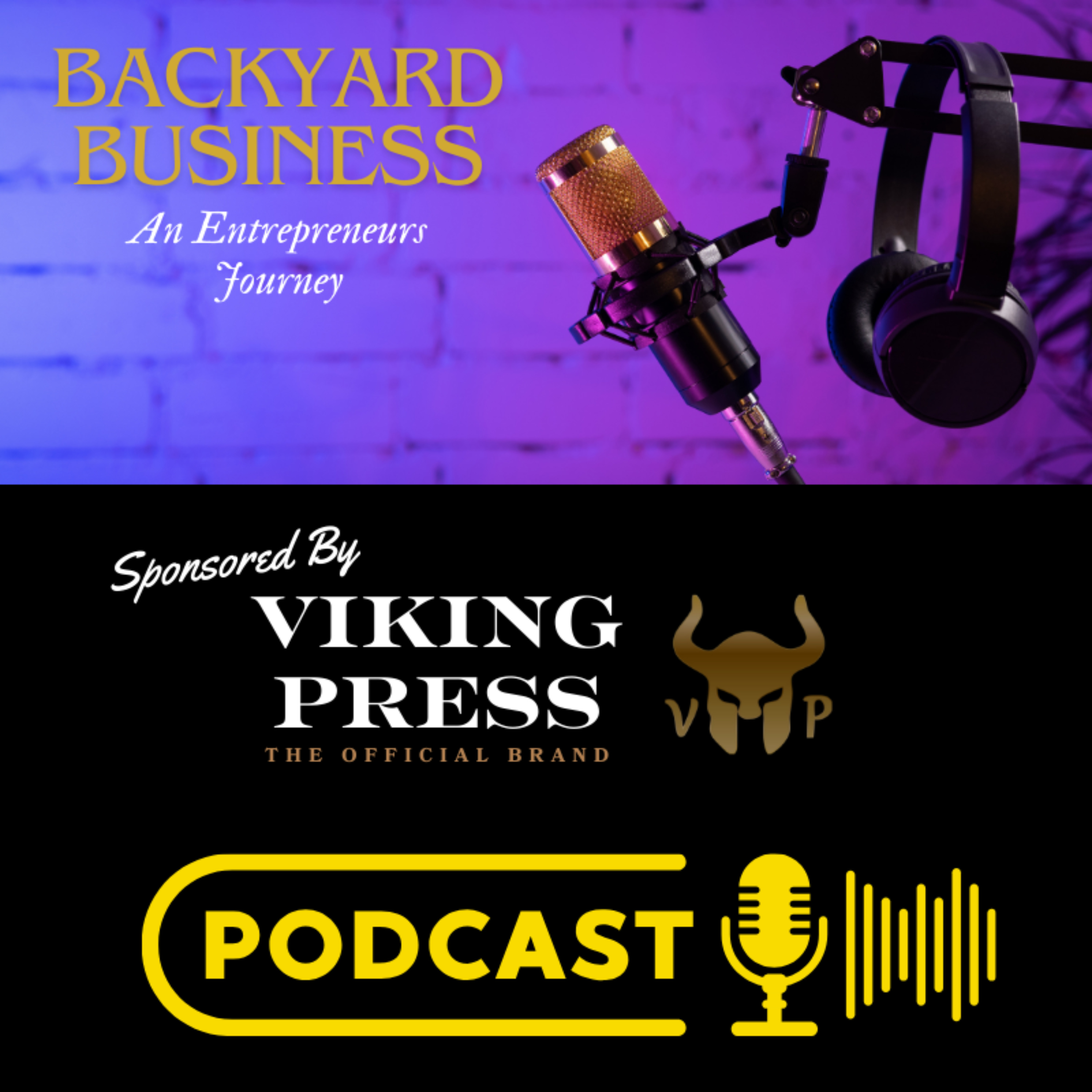 BackYard Business: The Entrepreneurs Journey podcast artwork