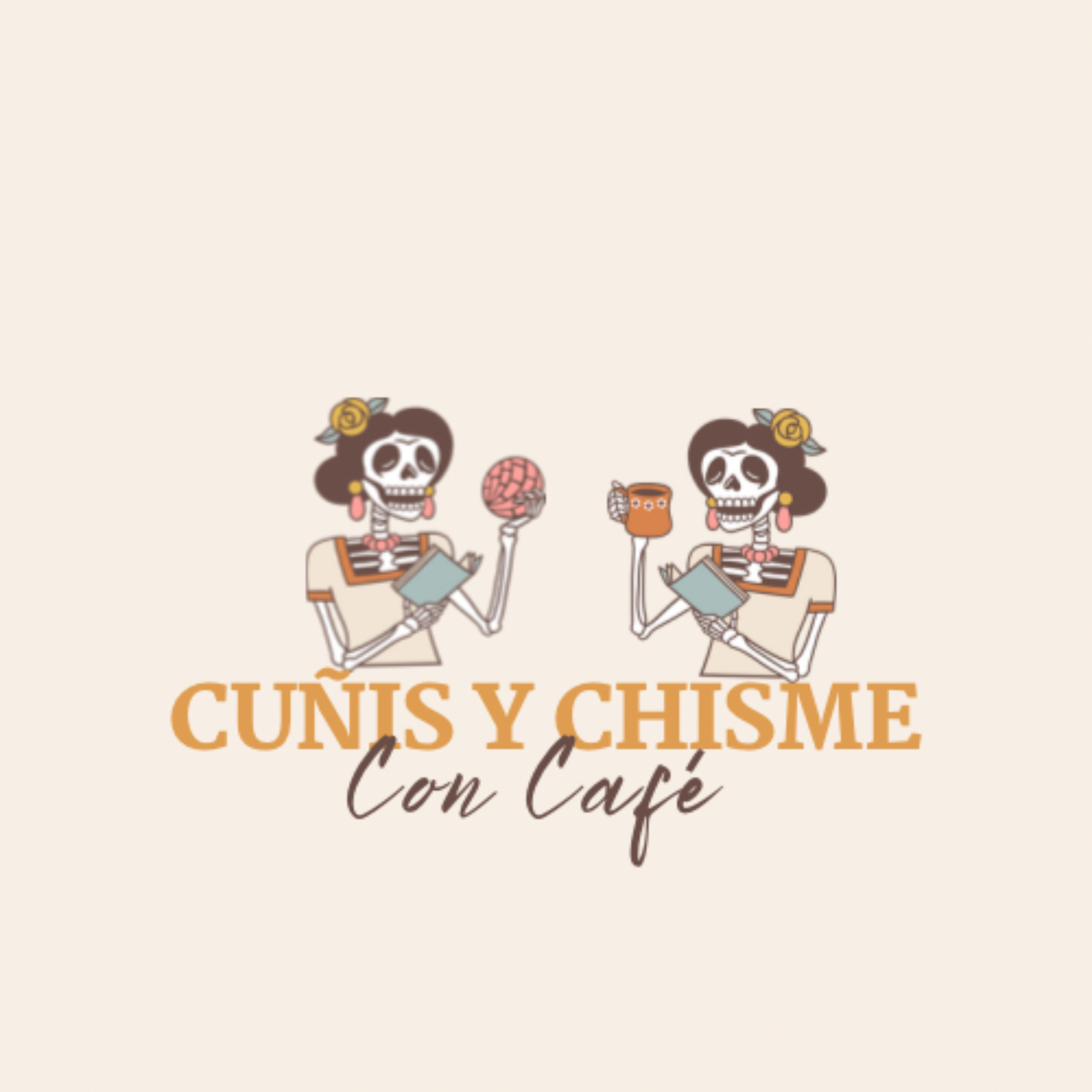 Cuñis y Chisme con Cafe podcast artwork
